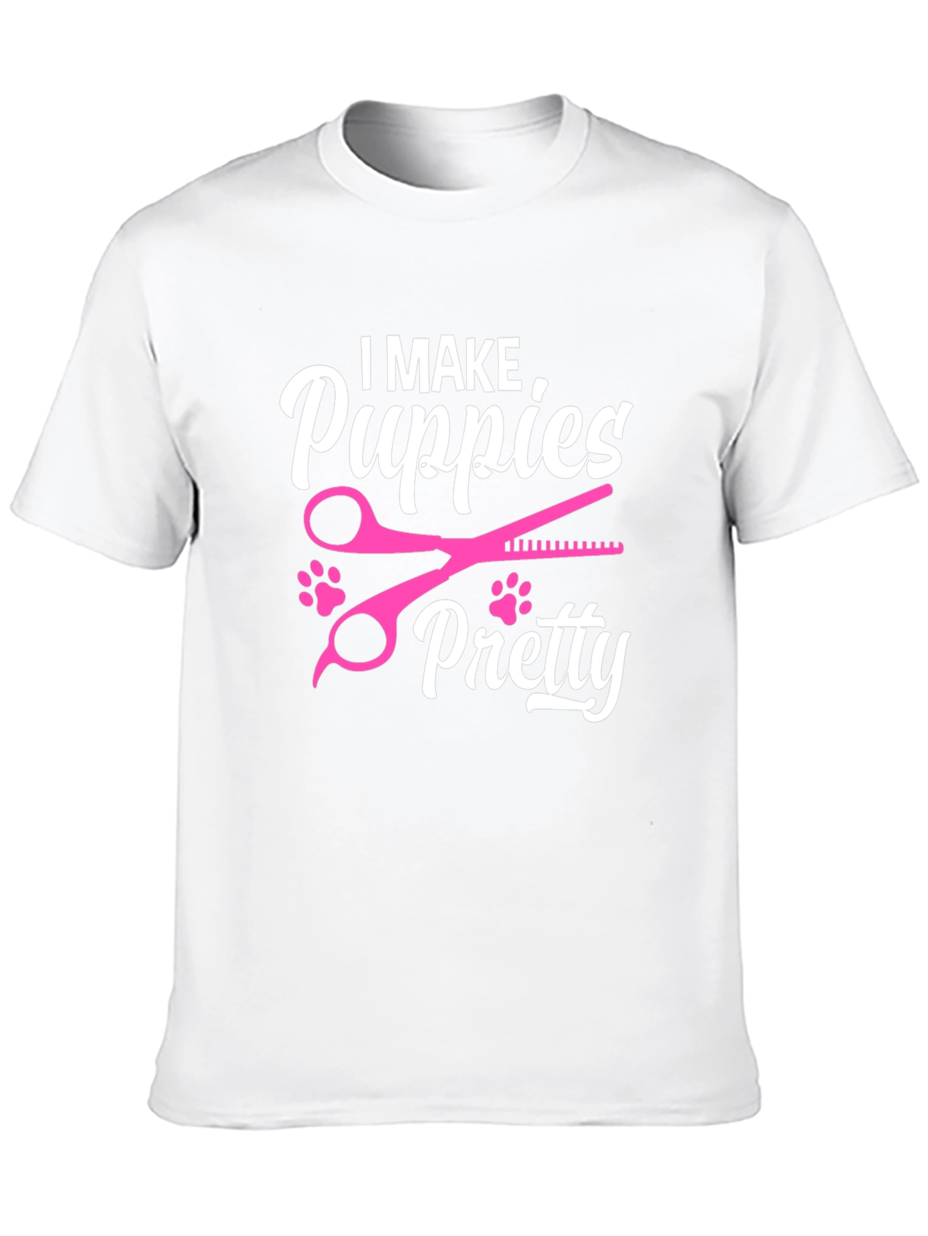I Make Puppies Pretty T-Shirt