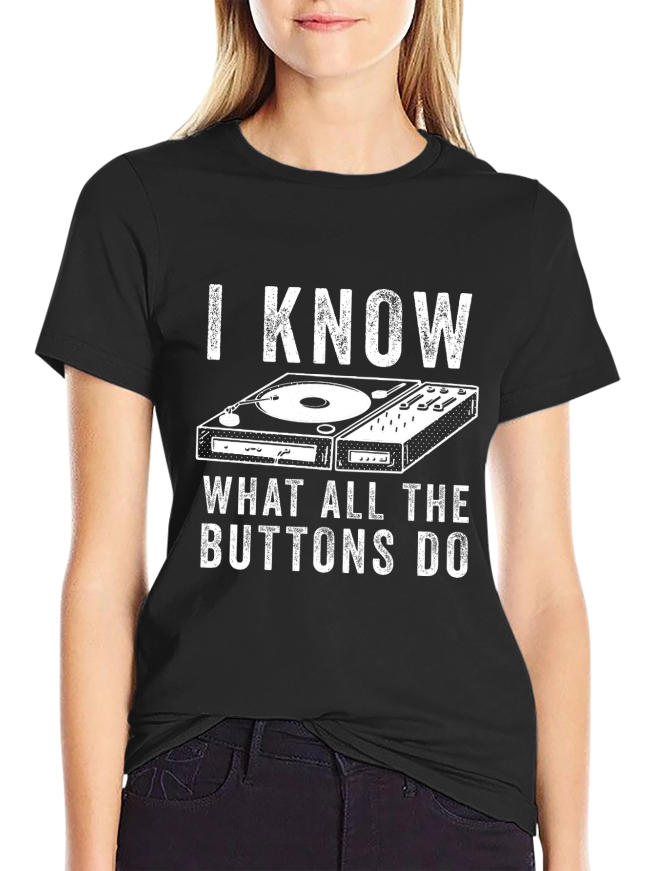 I Know What All The Buttons Do DJ T-Shirt