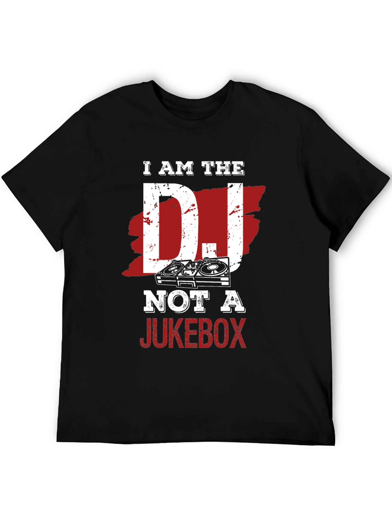 I am the DJ Not a Jukebox Black T-Shirt