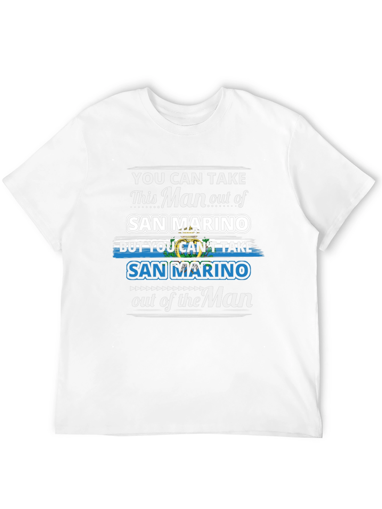 San Marino Pride T-Shirt: Take the Man Out But...