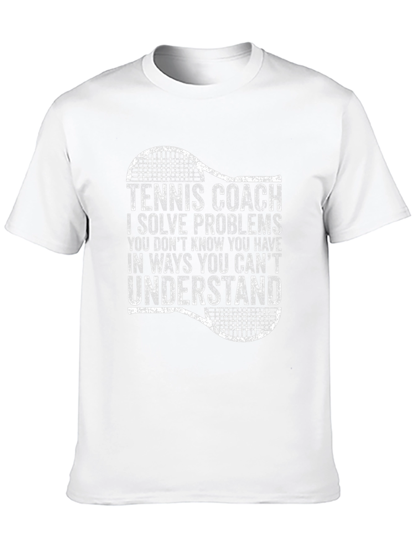 Tennis Coach T-Shirt - I Solve Problems