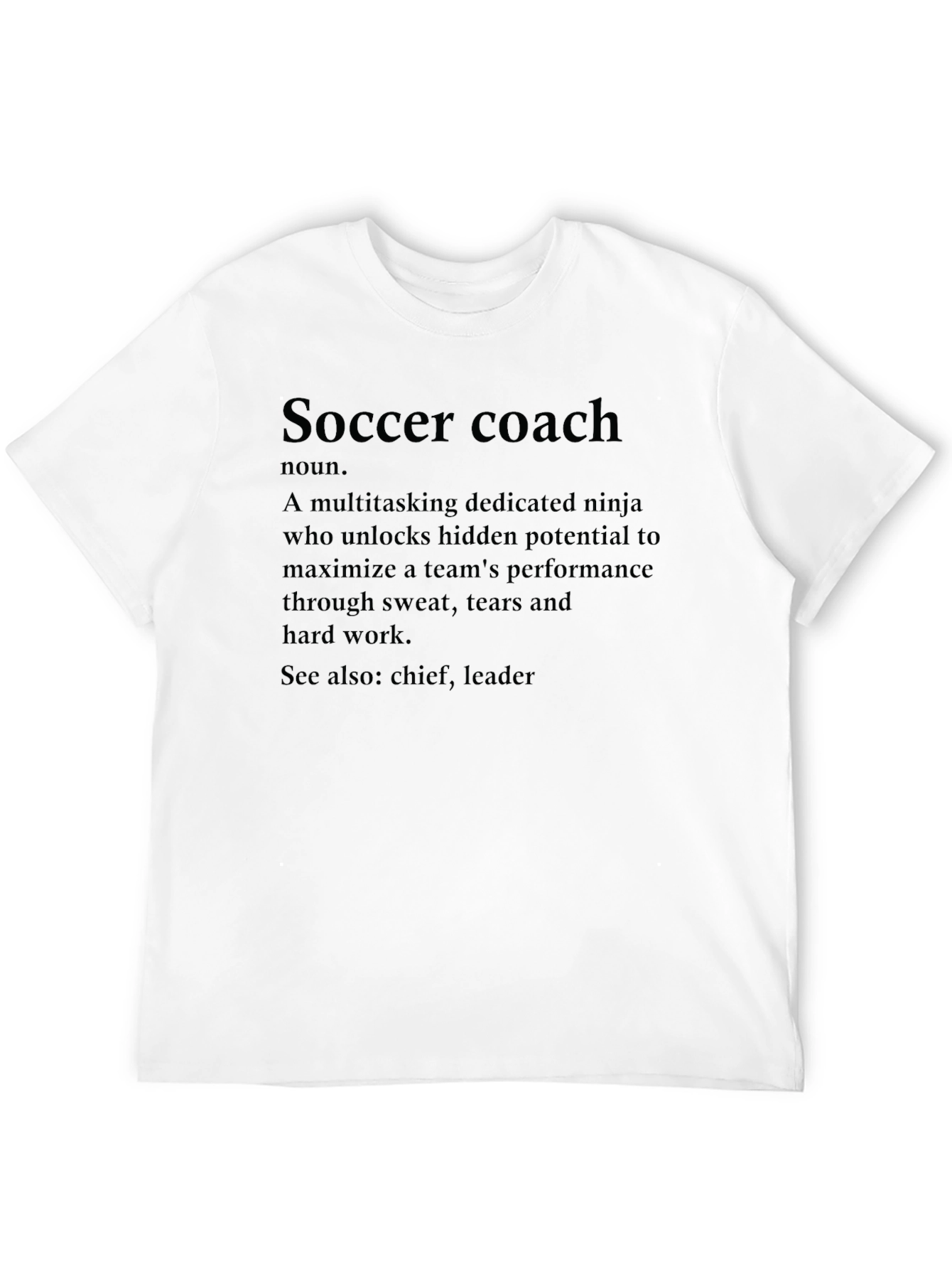 Soccer Coach Definition T-Shirt - Gift for Coaches
