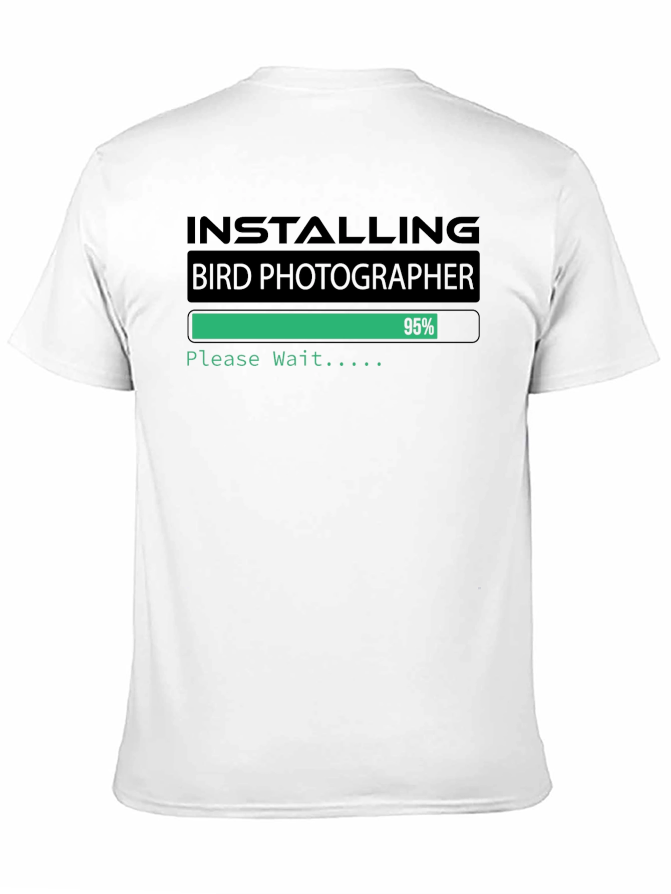 Installing Bird Photographer Funny T-Shirt