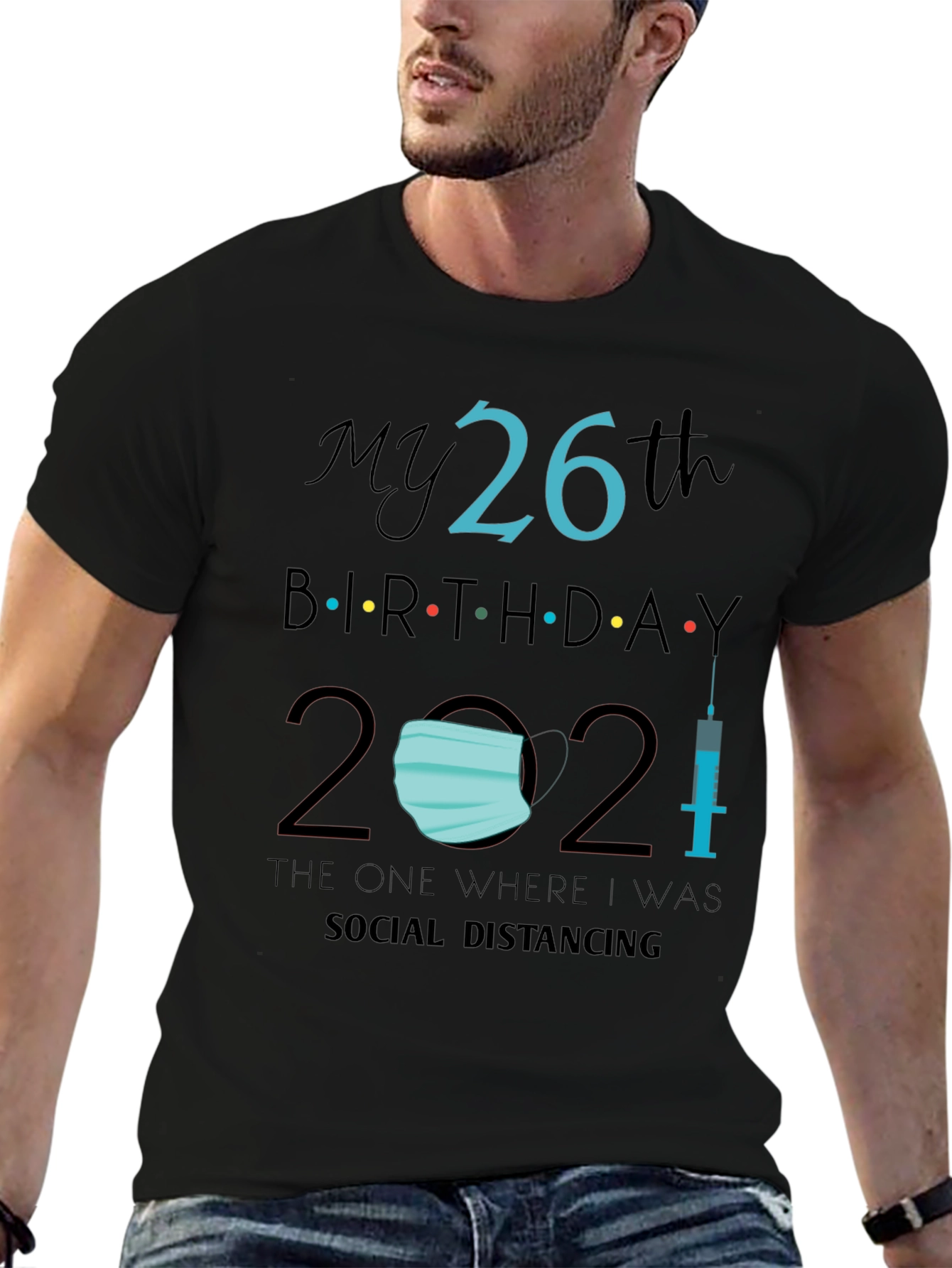 26th Birthday Social Distancing T-Shirt
