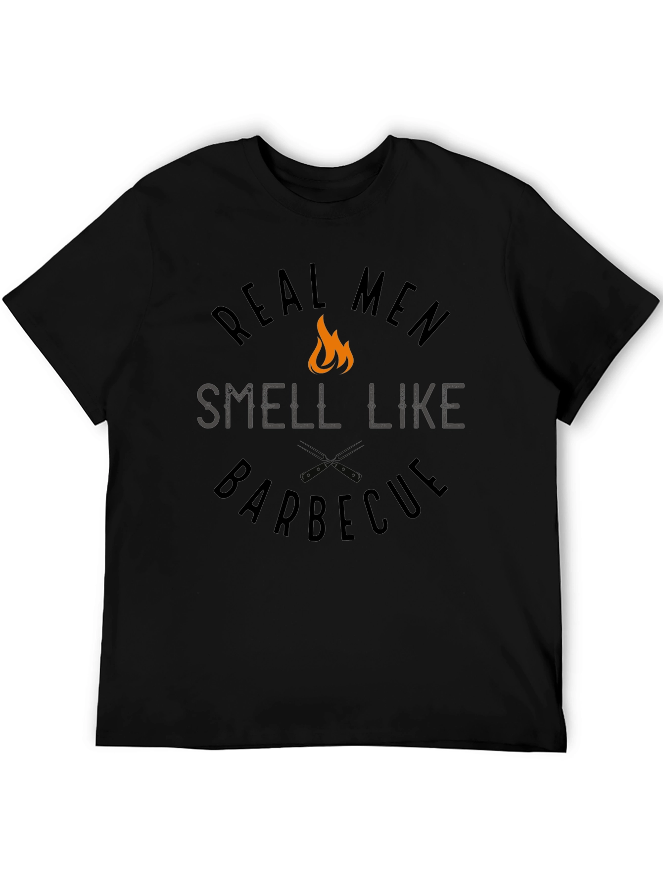 Real Men Smell Like Barbecue T-Shirt
