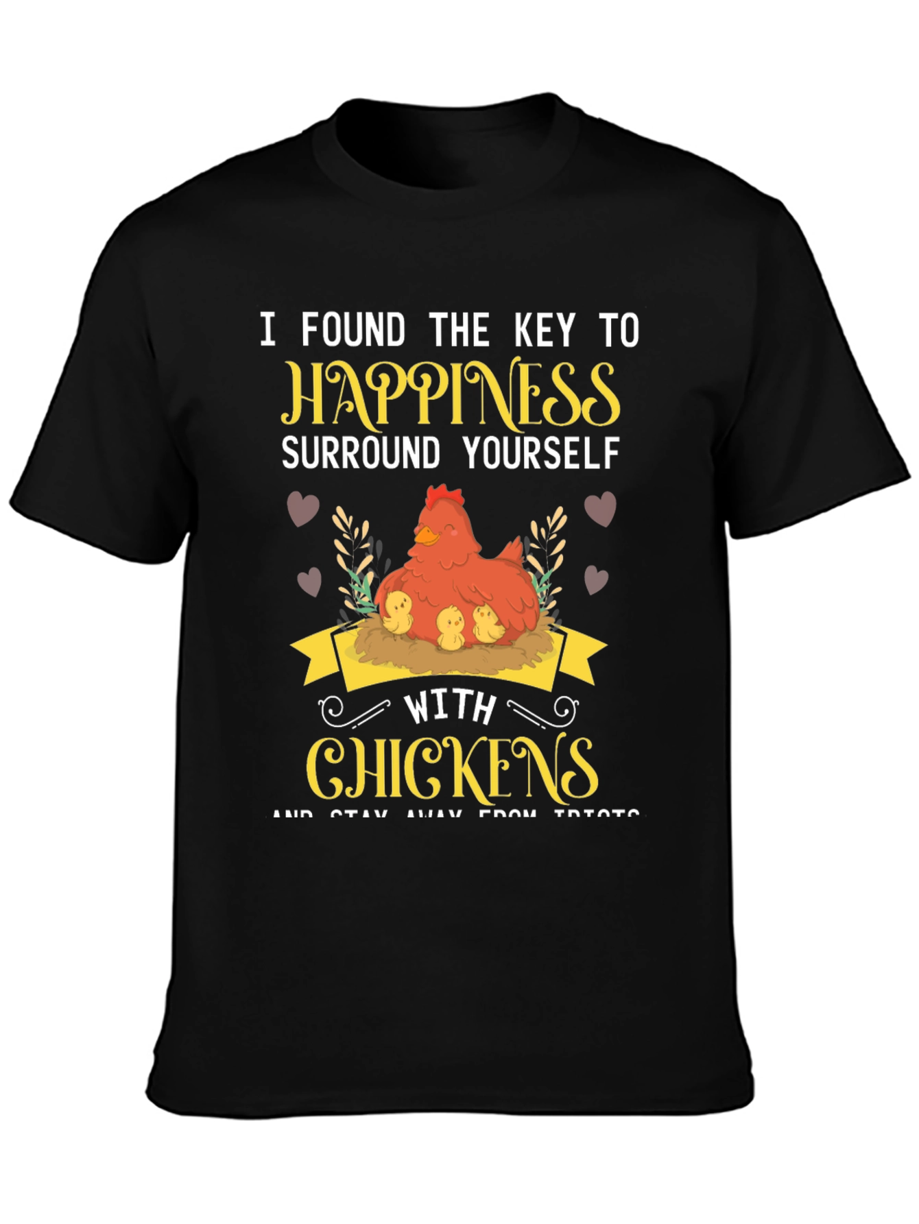 Happiness Chicken T-Shirt