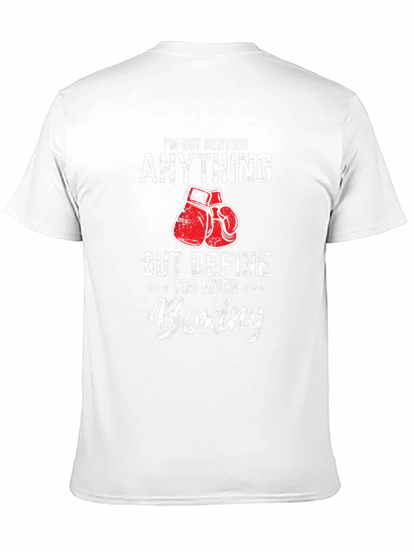 Boxing Humor T-Shirt - Funny Boxing Gift