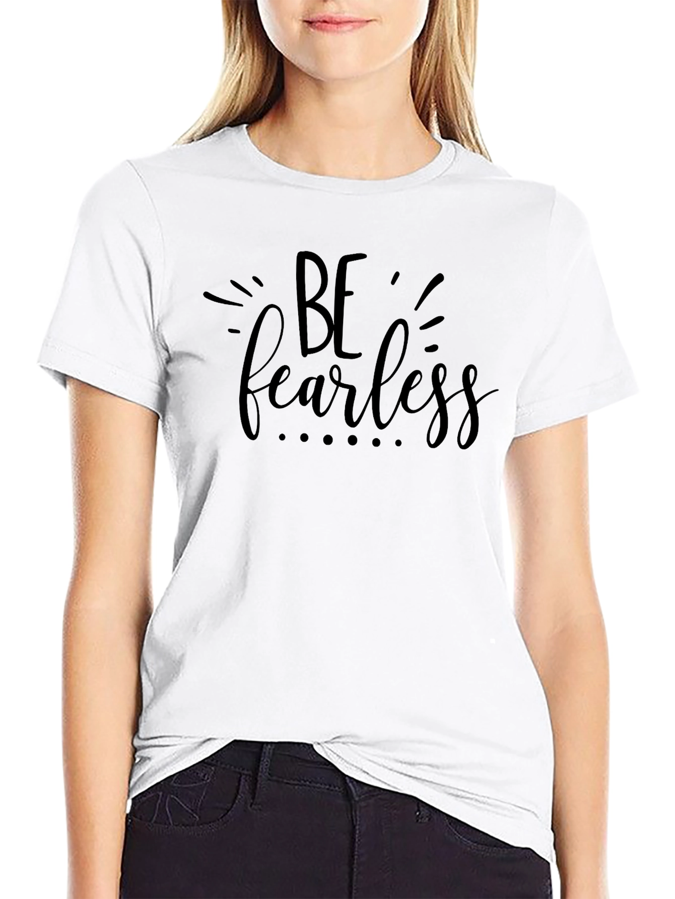 Be Fearless Black T-Shirt
