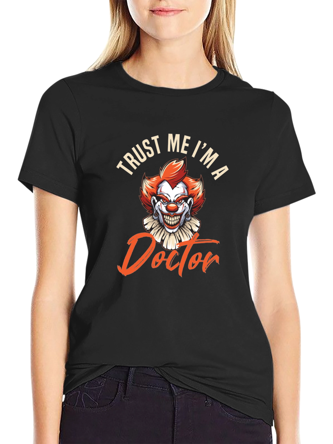 Trust Me Im A Doctor Funny Clown T-Shirt