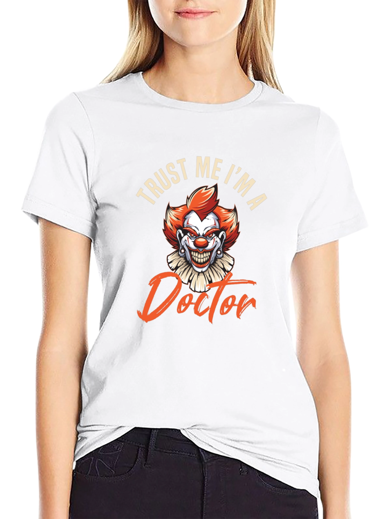 Trust Me Im A Doctor Funny Clown T-Shirt