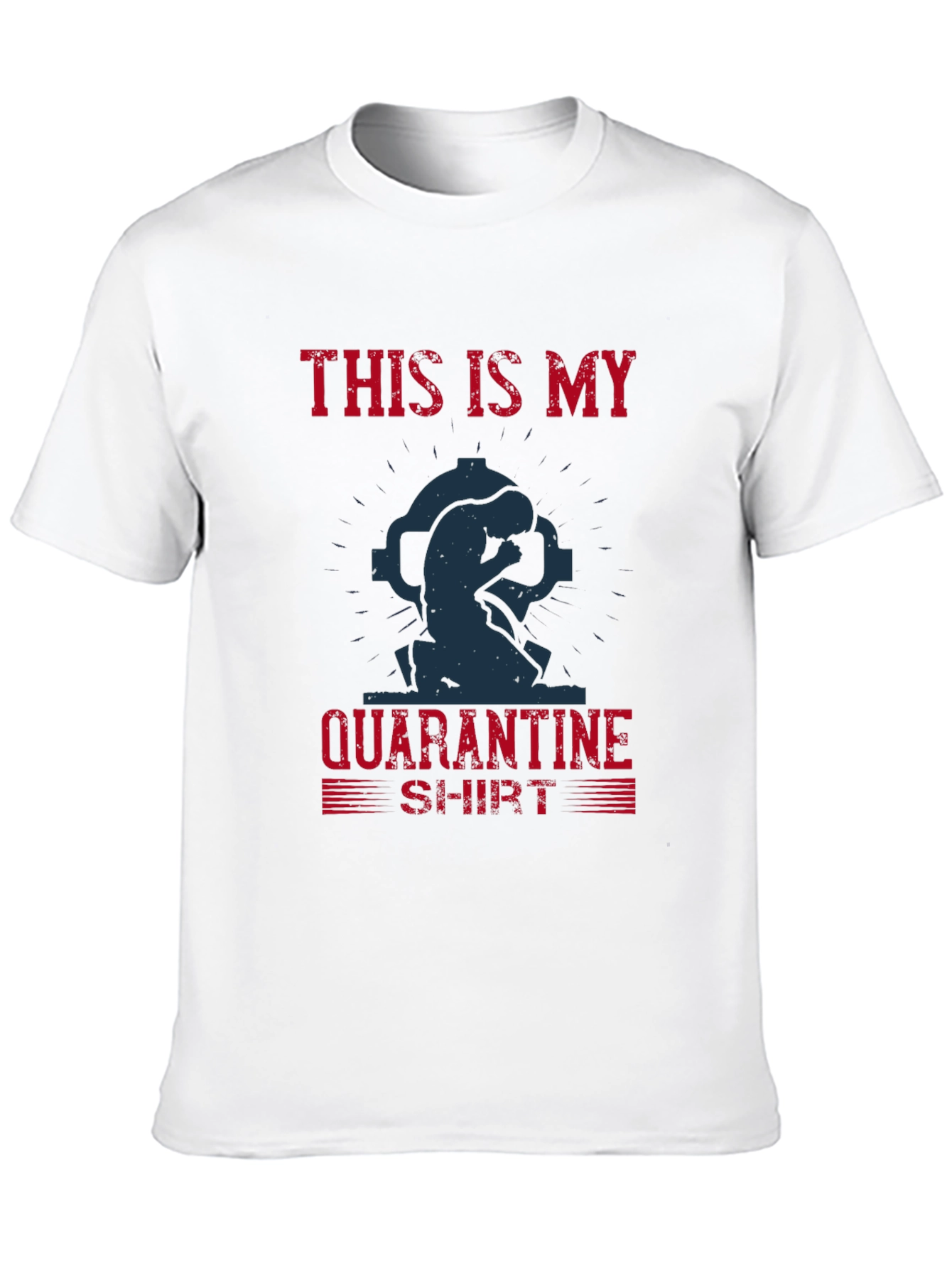Quarantine T-Shirt: This Is My Quarantine Shirt