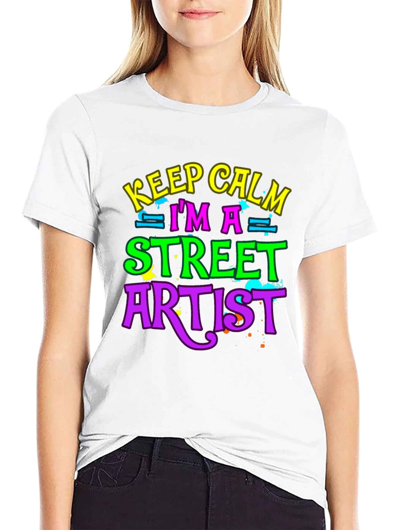 Keep Calm Im a Street Artist T-Shirt