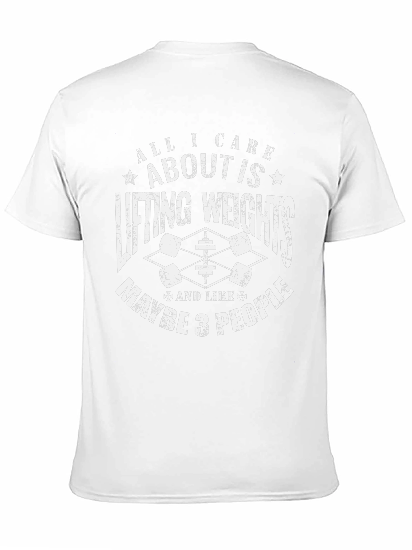 Weightlifting T-Shirt: All I Care About Is Lifting Weights