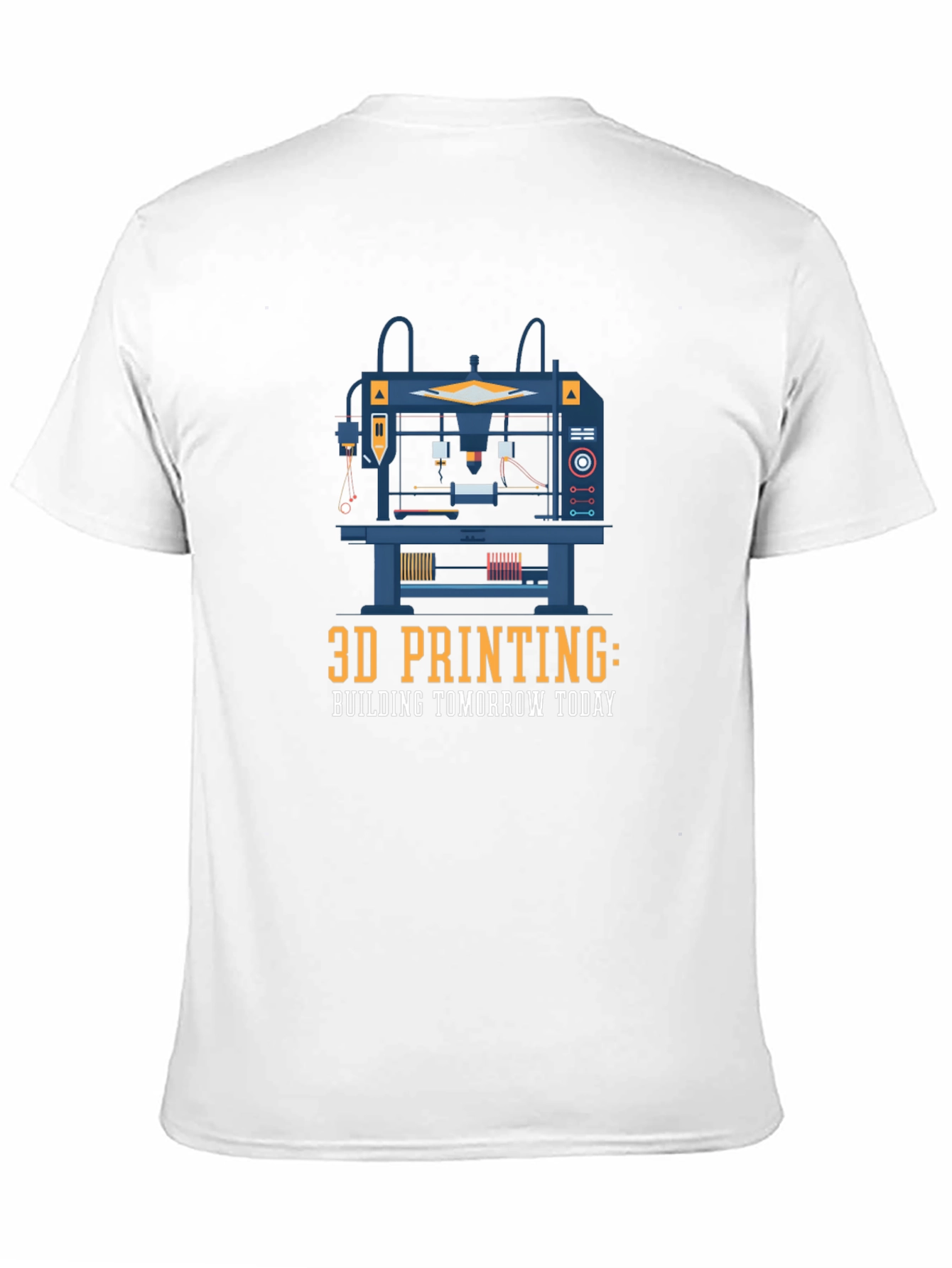 3D Printing Tomorrow Today Tee
