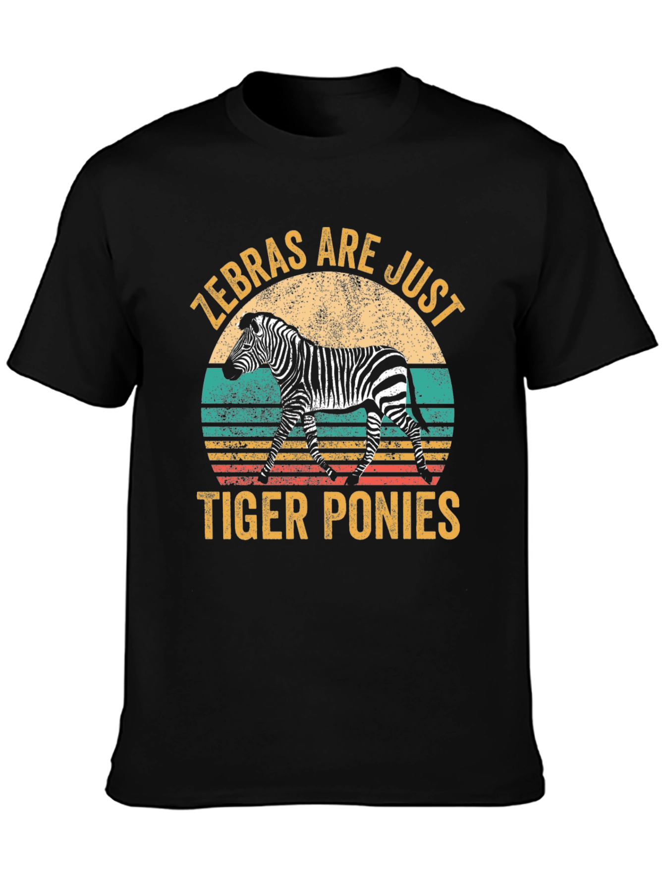 Zebras Are Just Tiger Ponies Graphic Tee