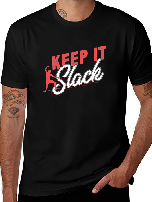 Keep It Slack T-Shirt