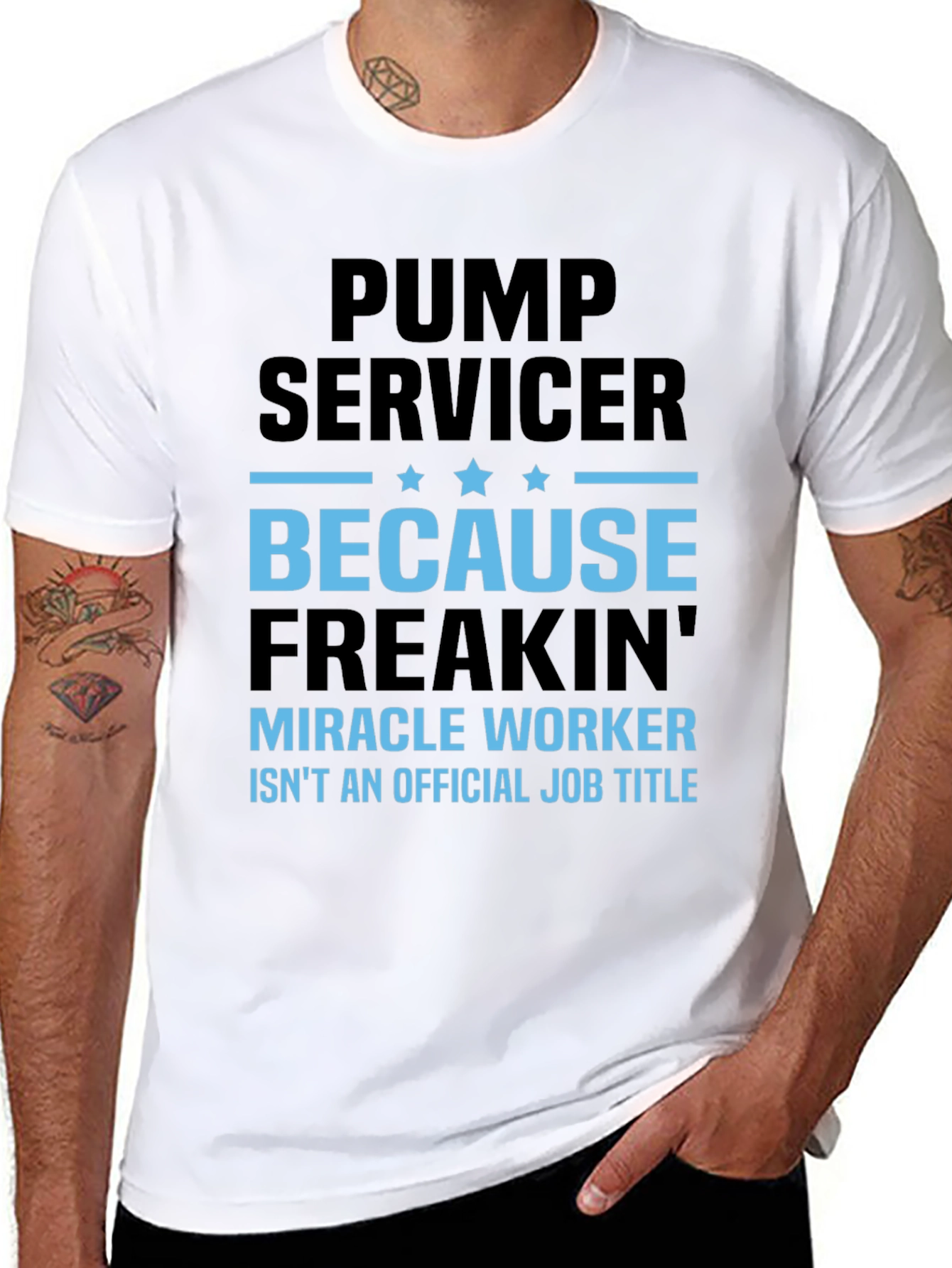 Pump Servicer Freakin Miracle Worker T-Shirt