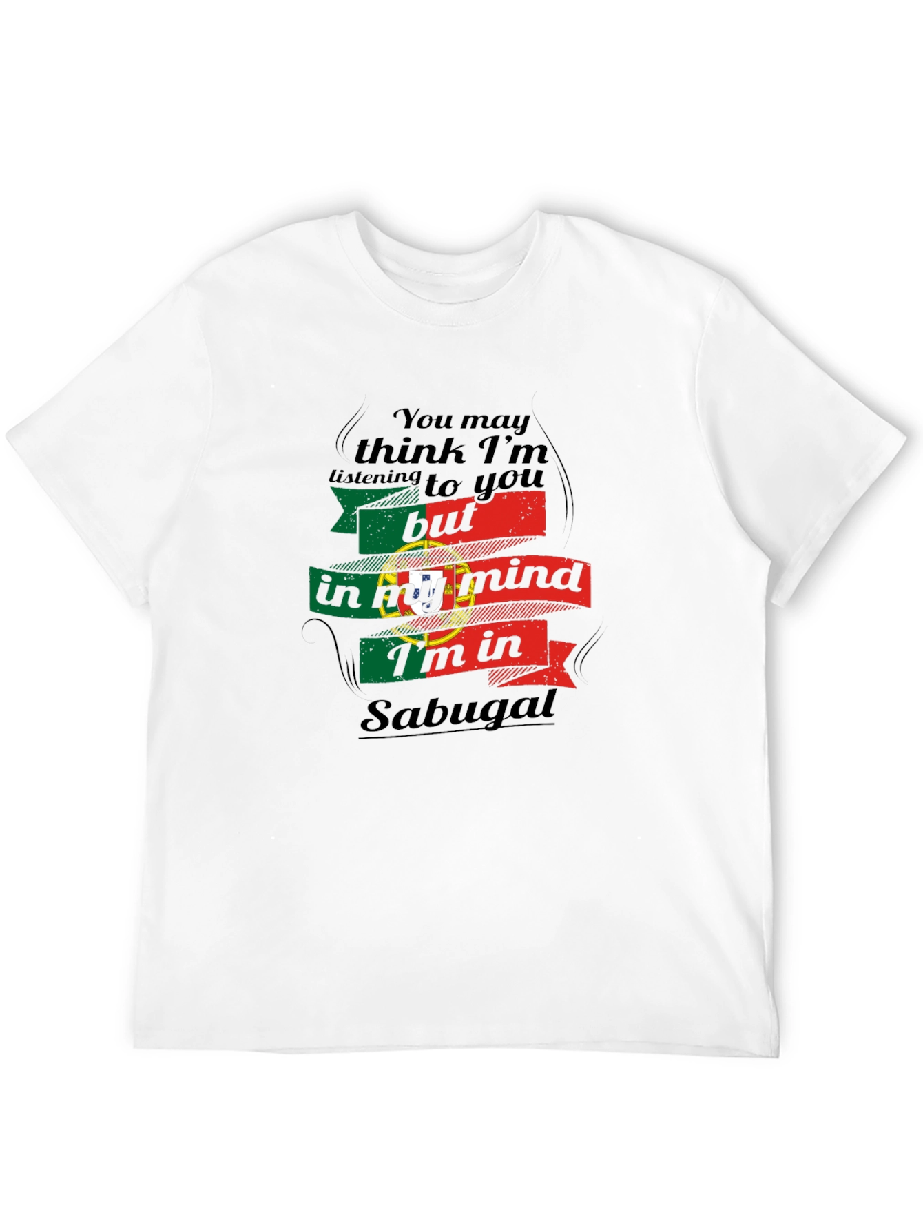 Sabugal Portugal Flag T-Shirt - In My Mind