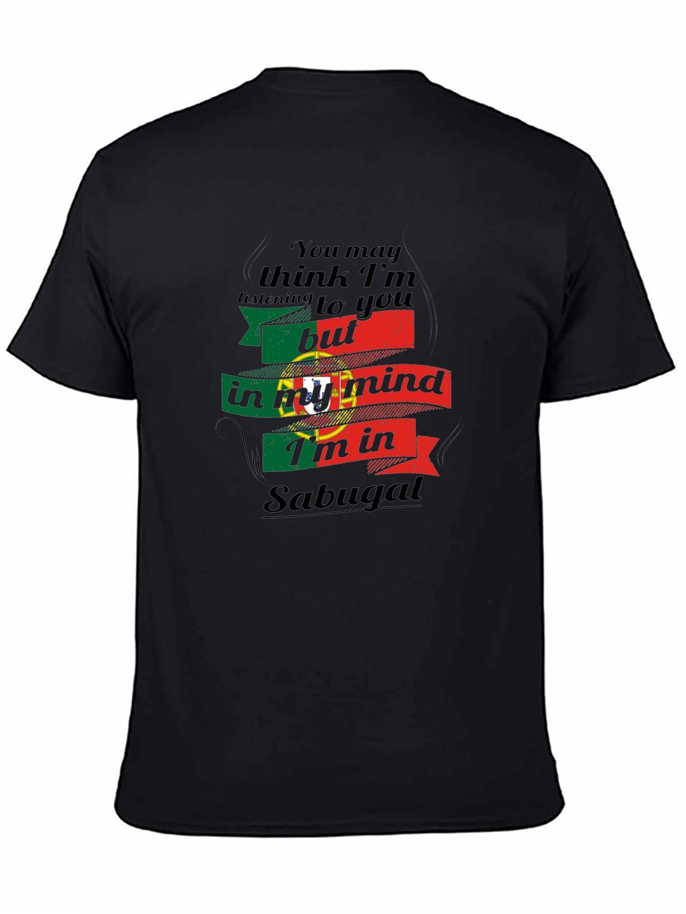 Sabugal Portugal Flag T-Shirt - In My Mind