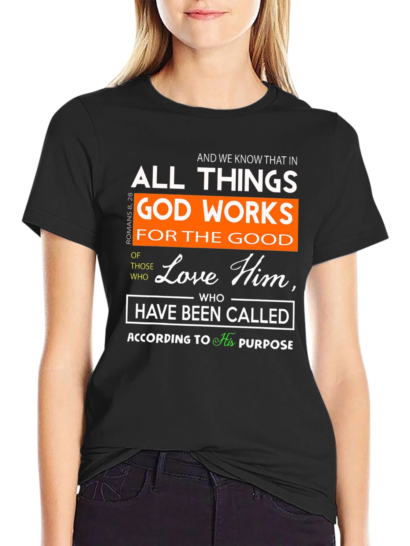 Romans 8:28 Christian T-Shirt