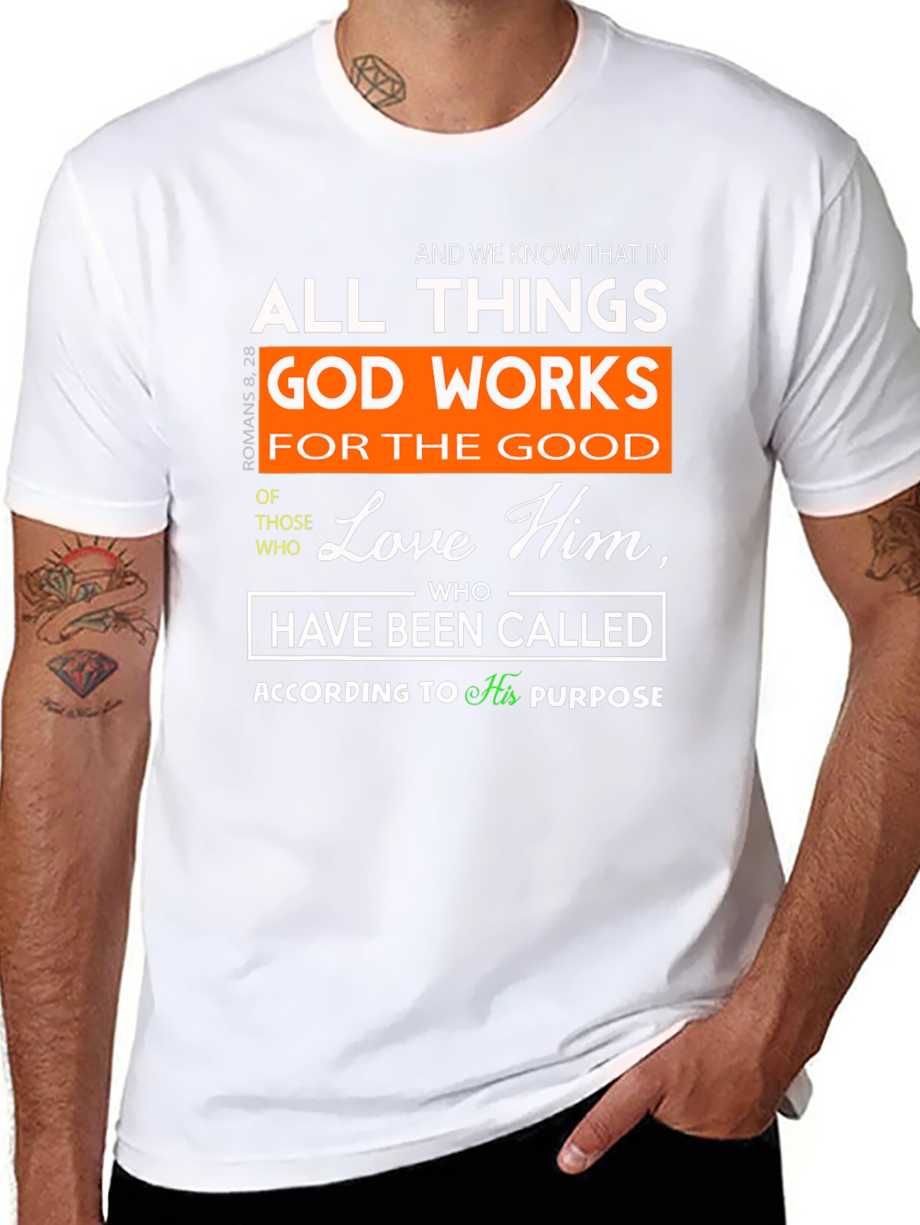 Romans 8:28 Christian T-Shirt
