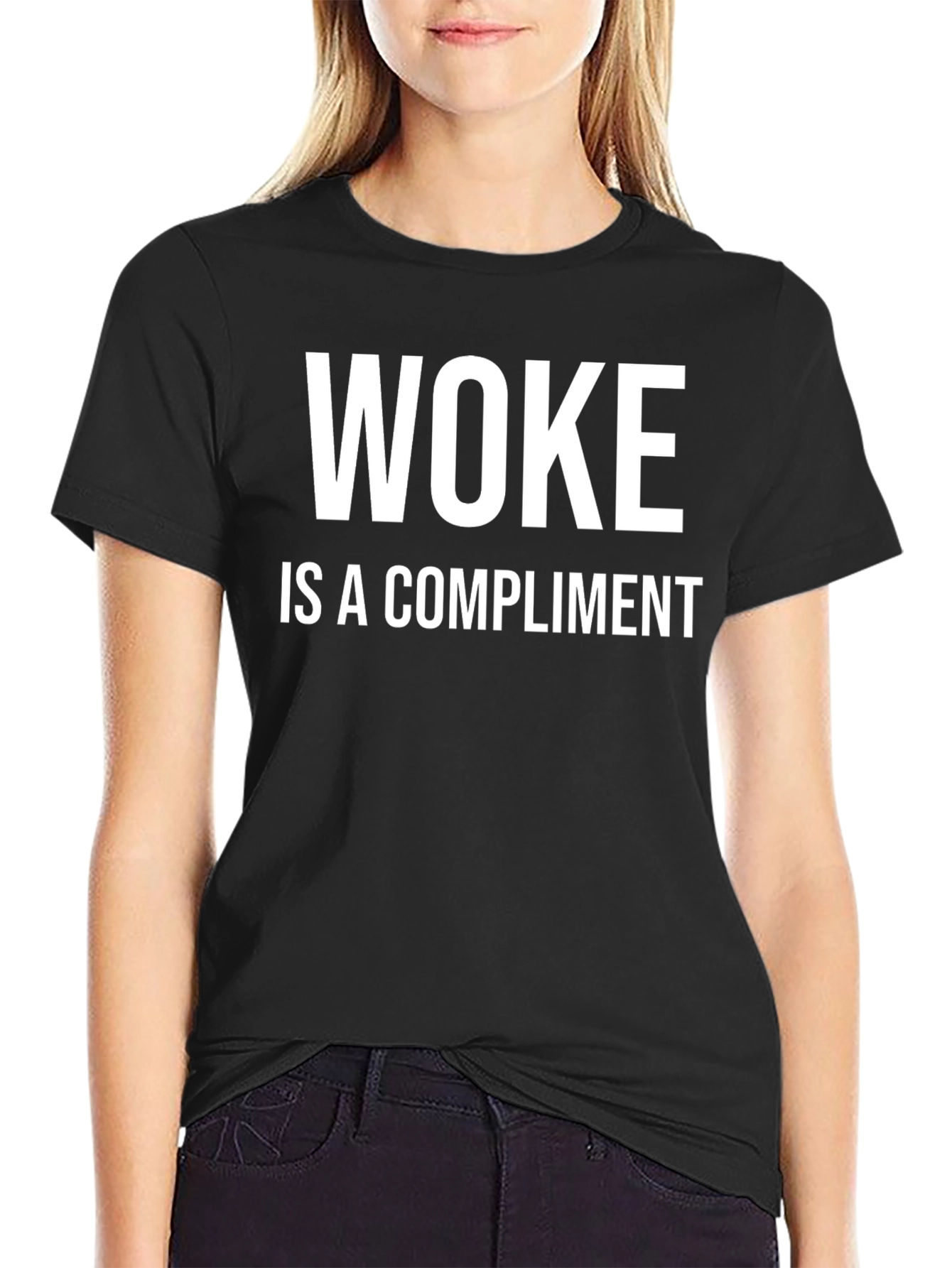 Woke is a Compliment T-Shirt