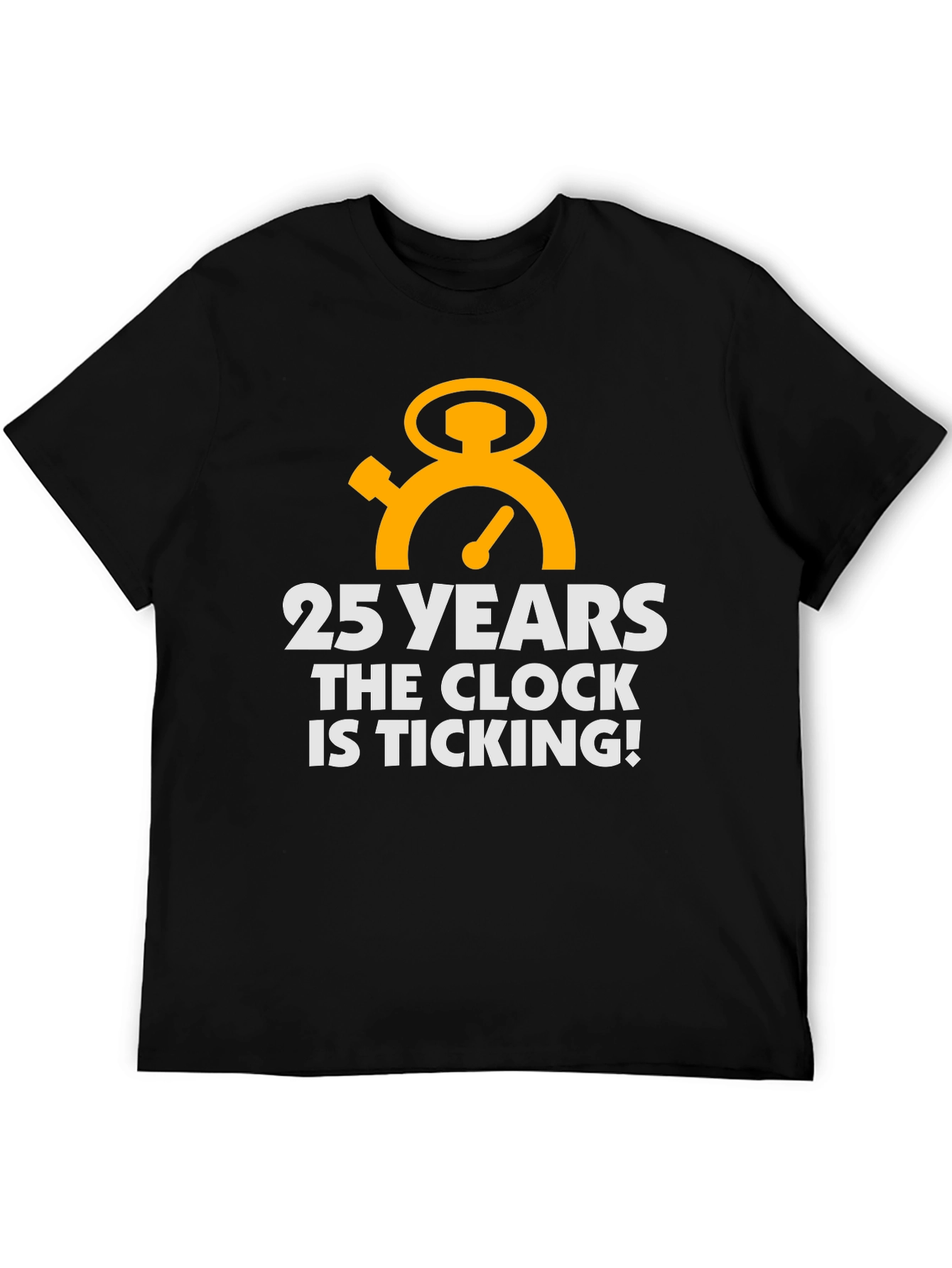 25 Years & Ticking T-Shirt
