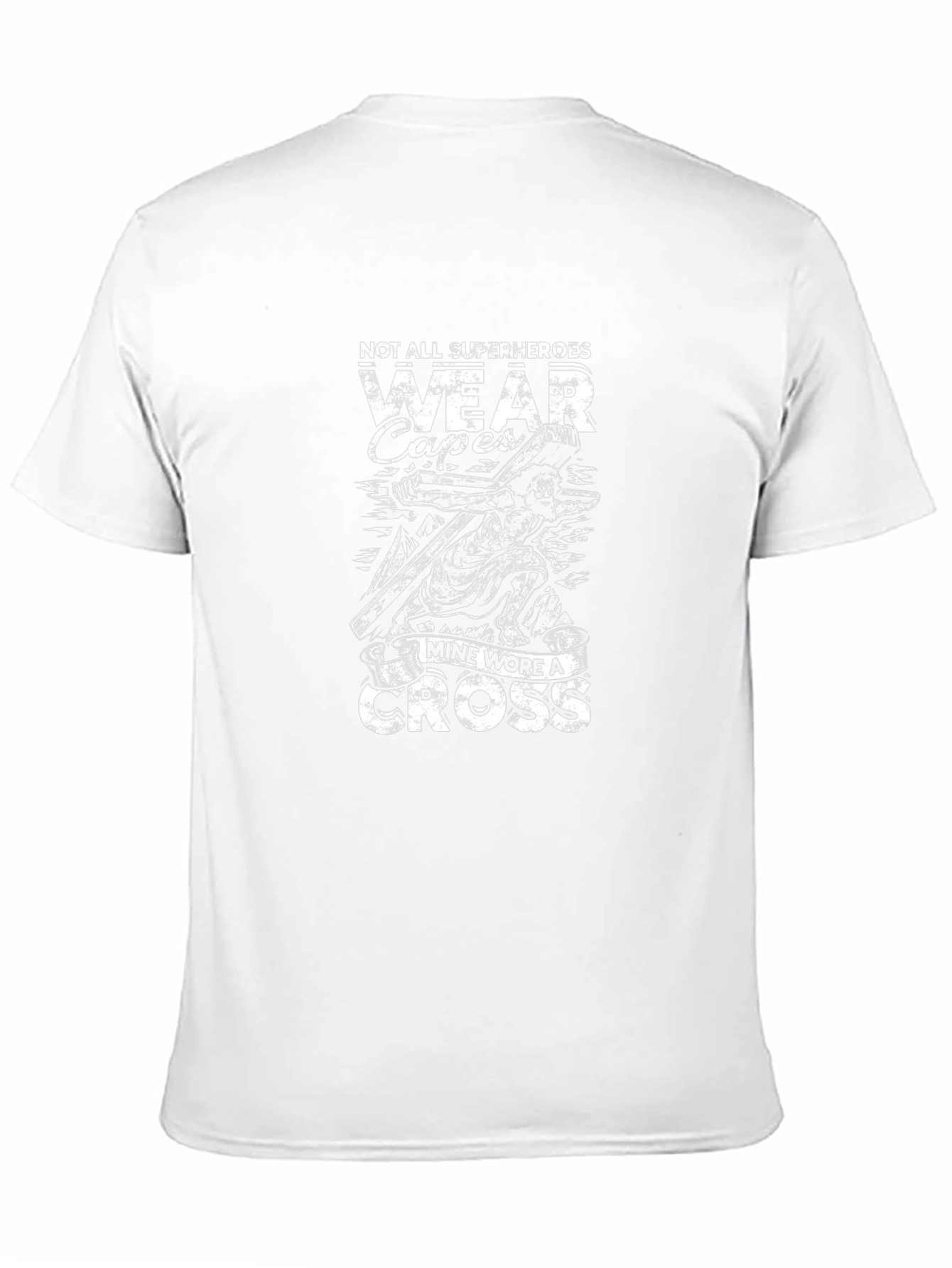 Faith-Inspired T-Shirt: Not All Superheroes Wear Capes