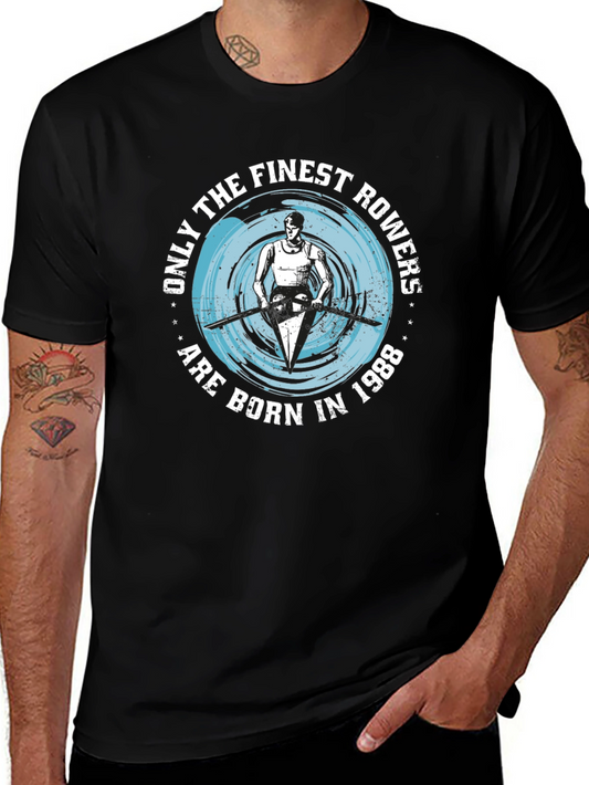 Rowing T-Shirt - Finest Rowers Born in 1988 Black Tee