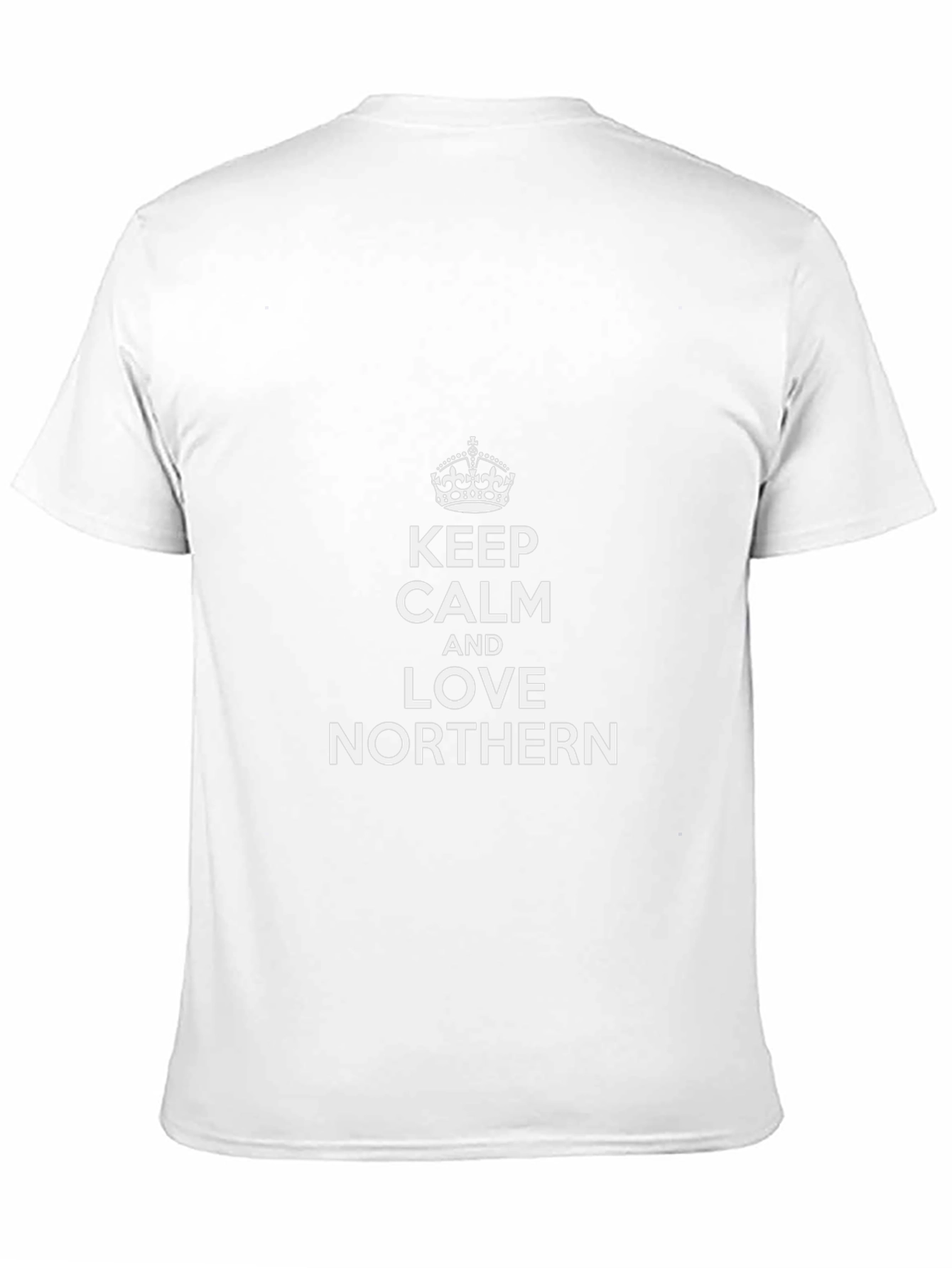 Keep Calm and Love Northern T-Shirt