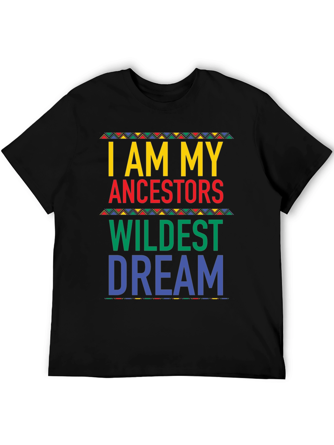 Ancestors Wildest Dream Graphic Tee