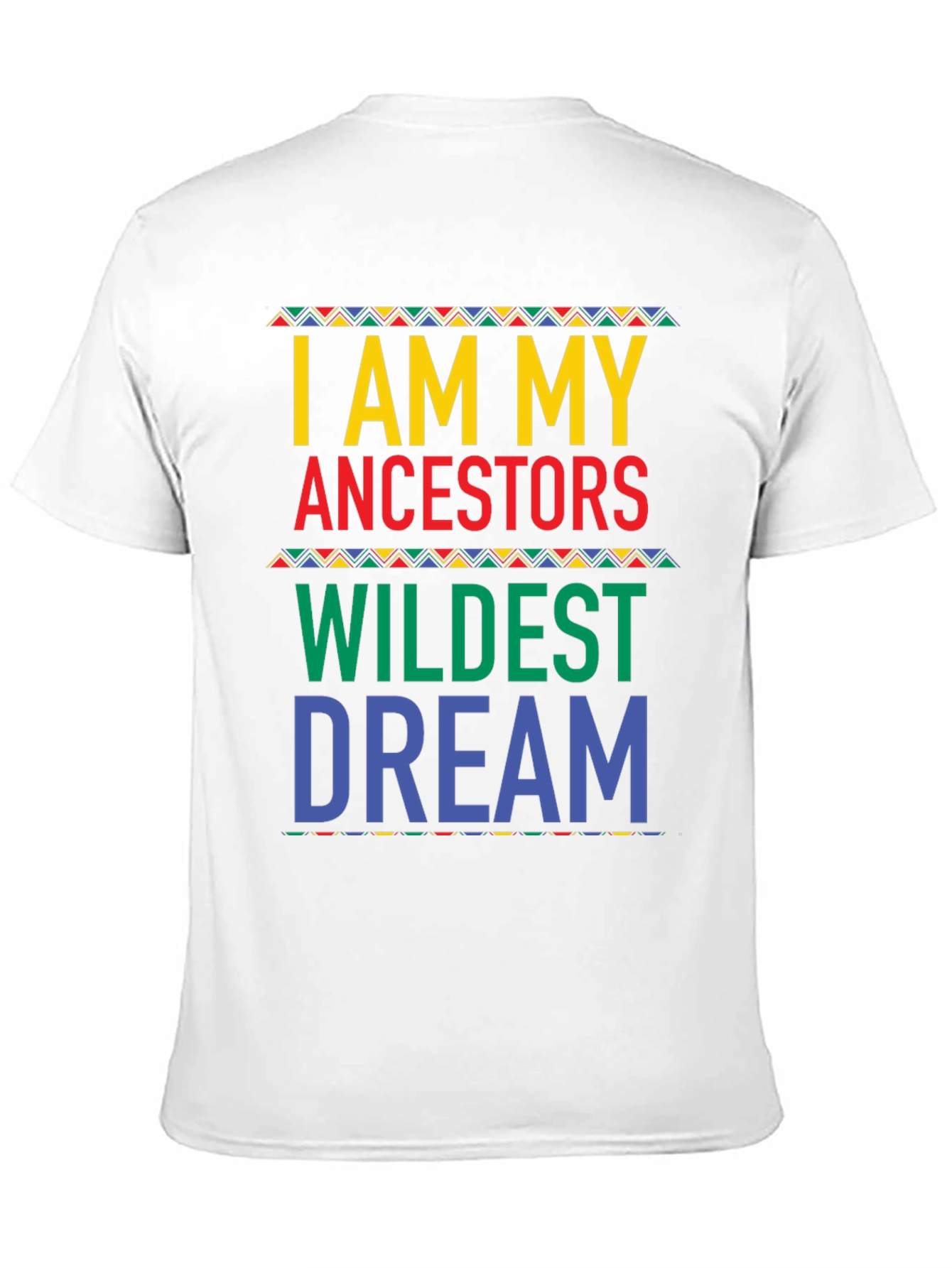Ancestors Wildest Dream Graphic Tee