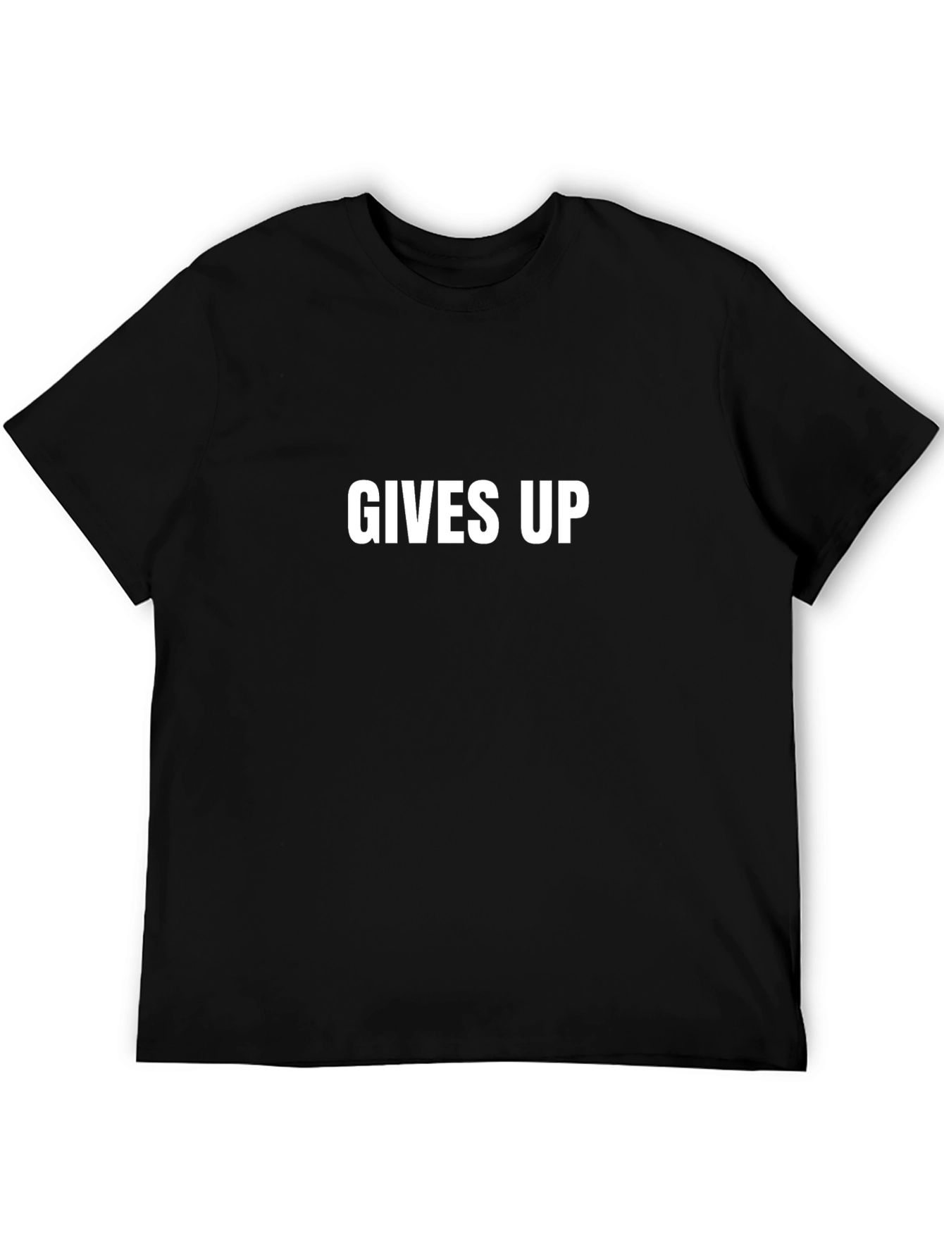 Gives Up Graphic Tee - Black Crew Neck T-Shirt