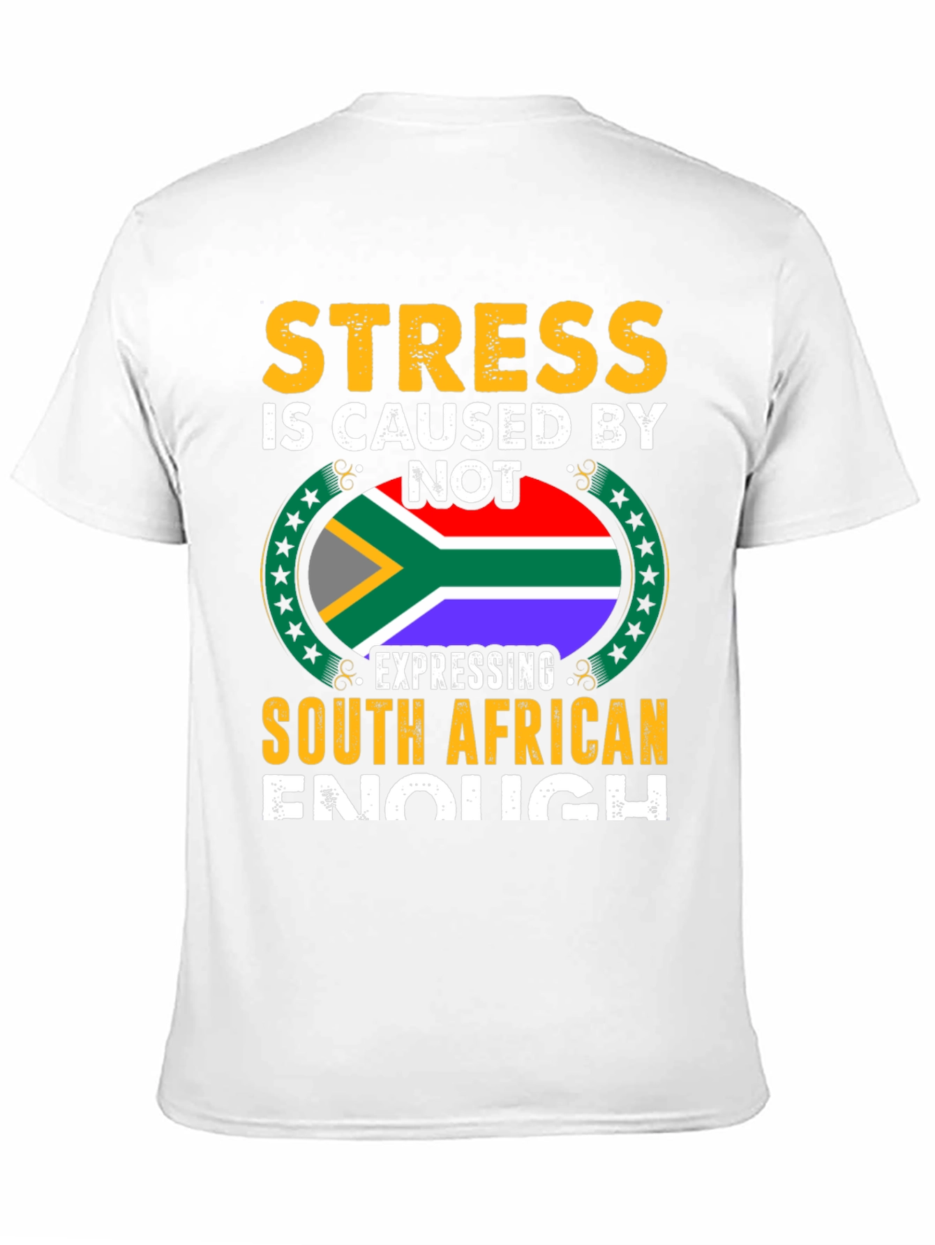 Stress South African Enough Graphic T-Shirt