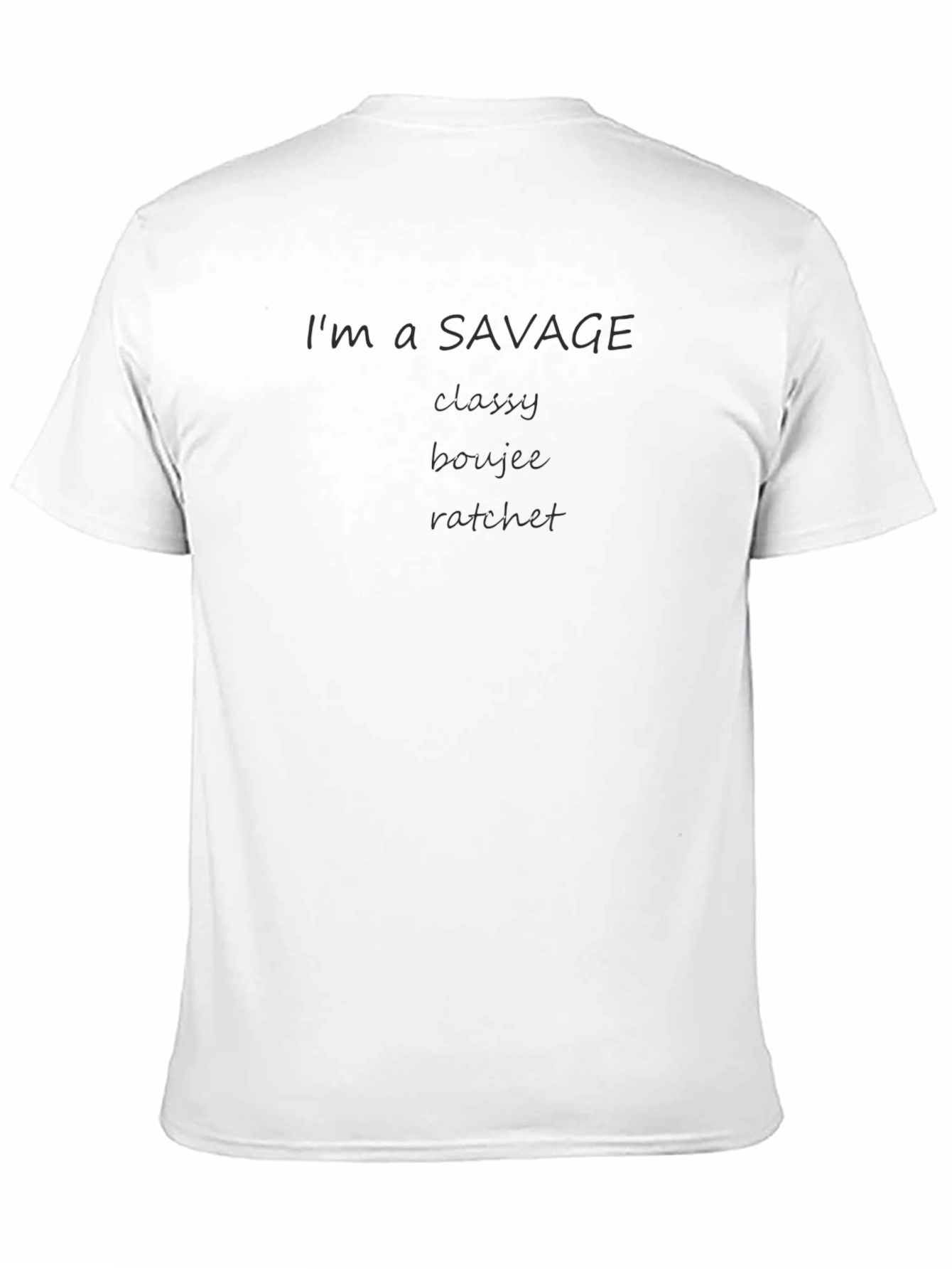 Savage Classy Boujee Ratchet Black T-Shirt