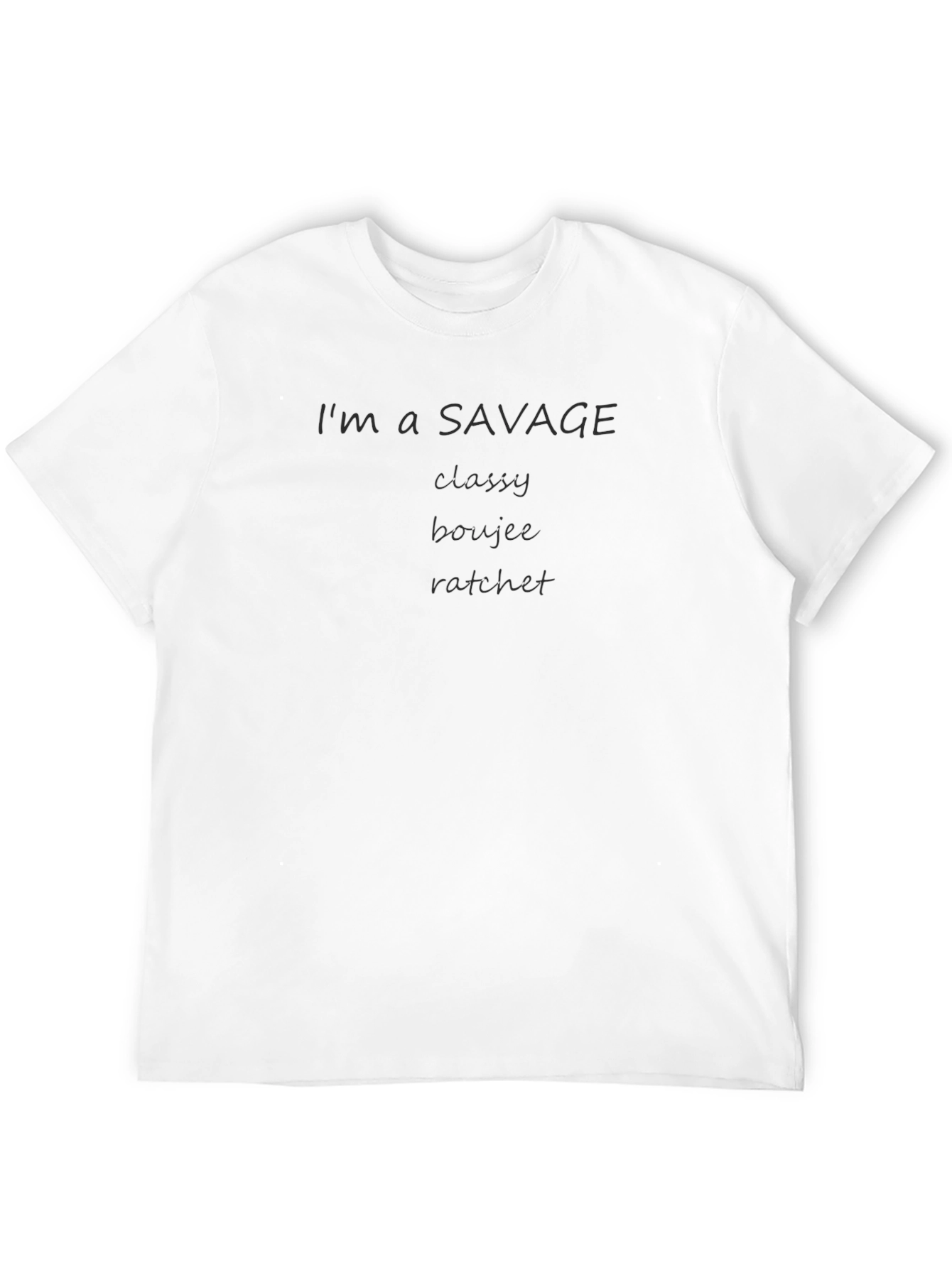 Savage Classy Boujee Ratchet Black T-Shirt