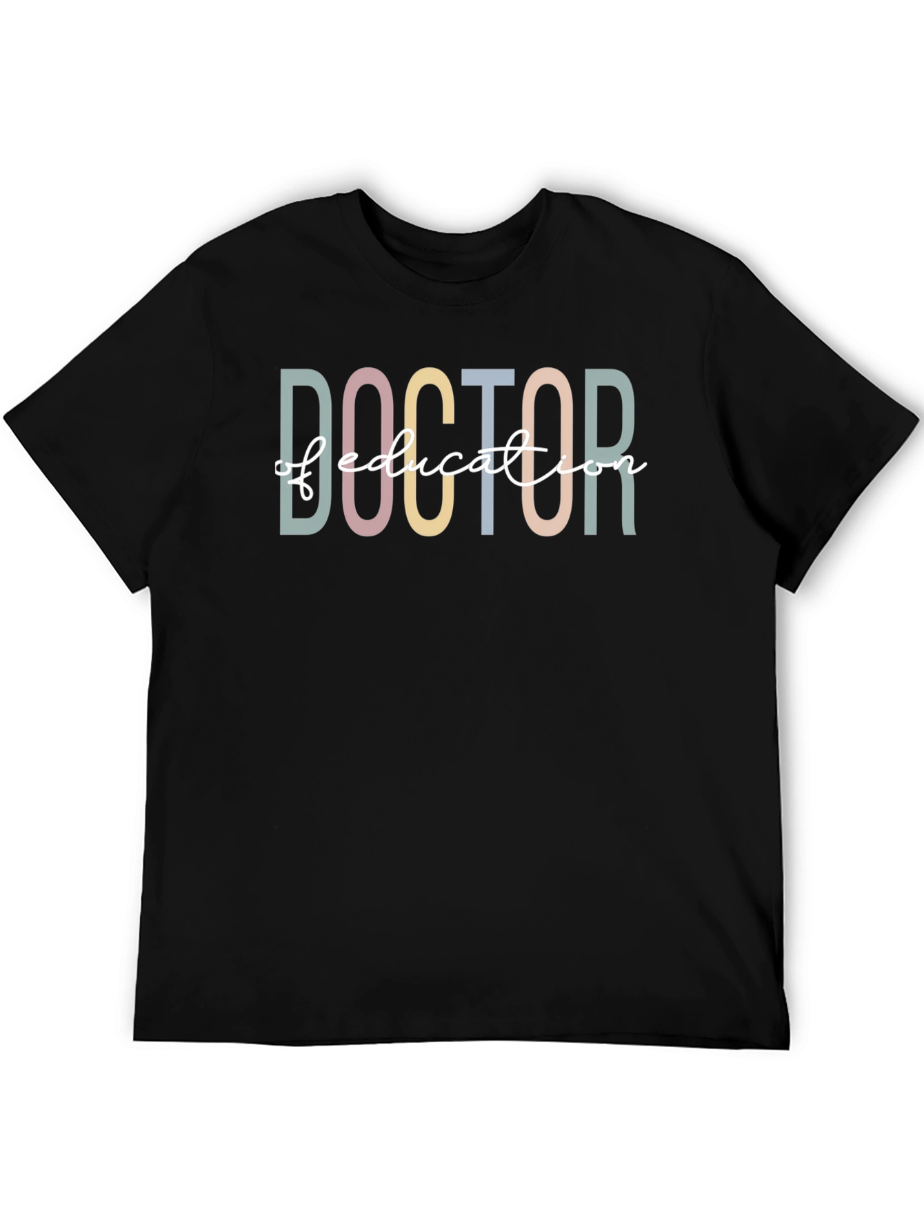 Doctor of Education Black T-Shirt