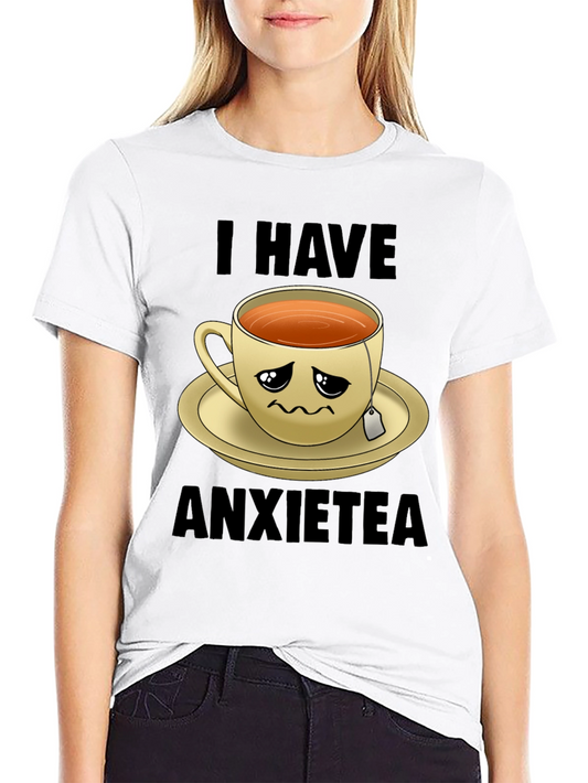 Anxietea T-Shirt - Funny Anxious Tea Lover Tee