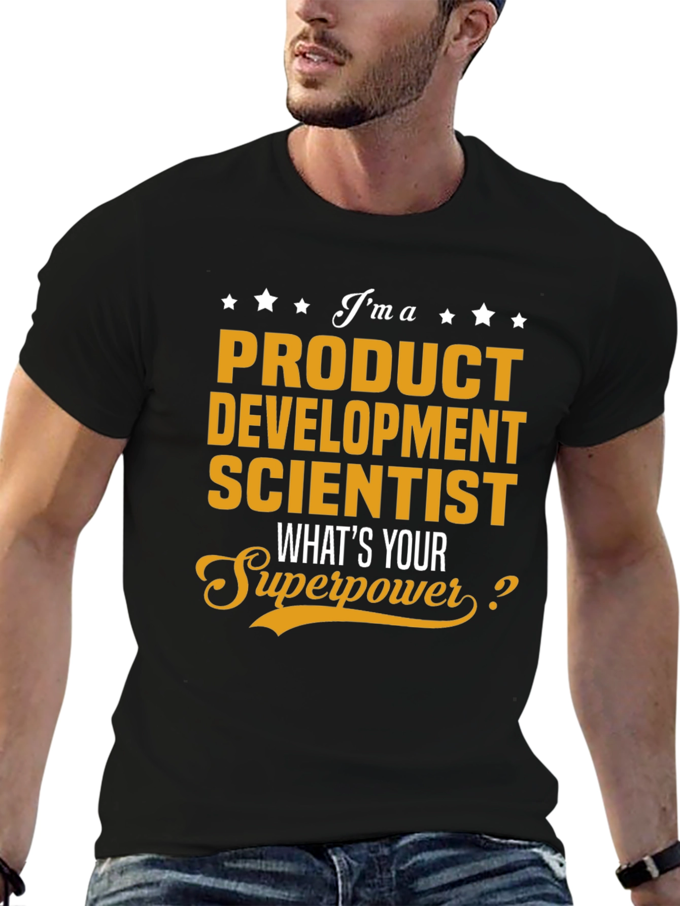 Product Development Scientist Superpower T-Shirt
