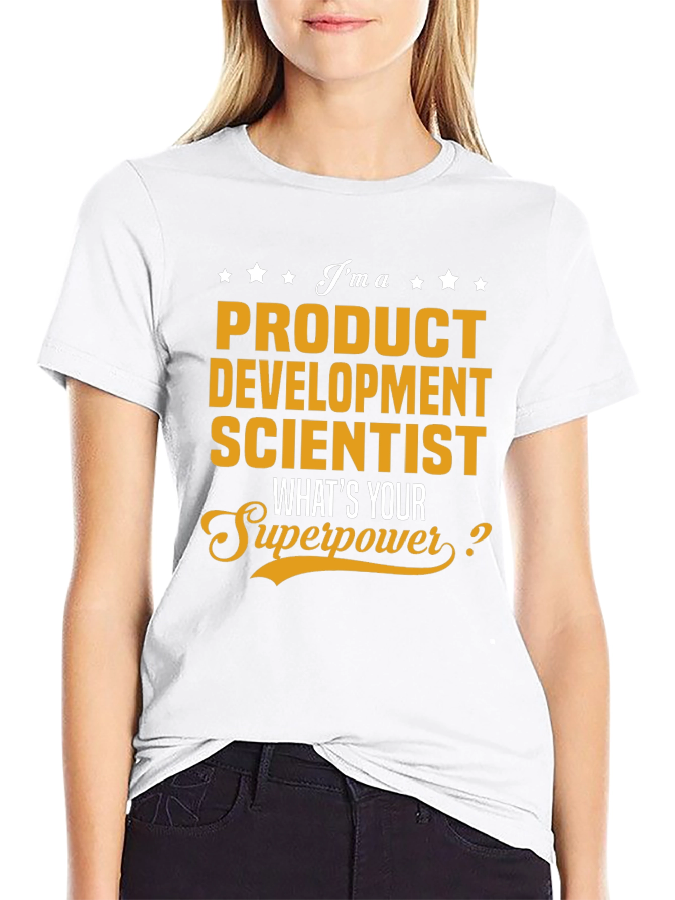 Product Development Scientist Superpower T-Shirt