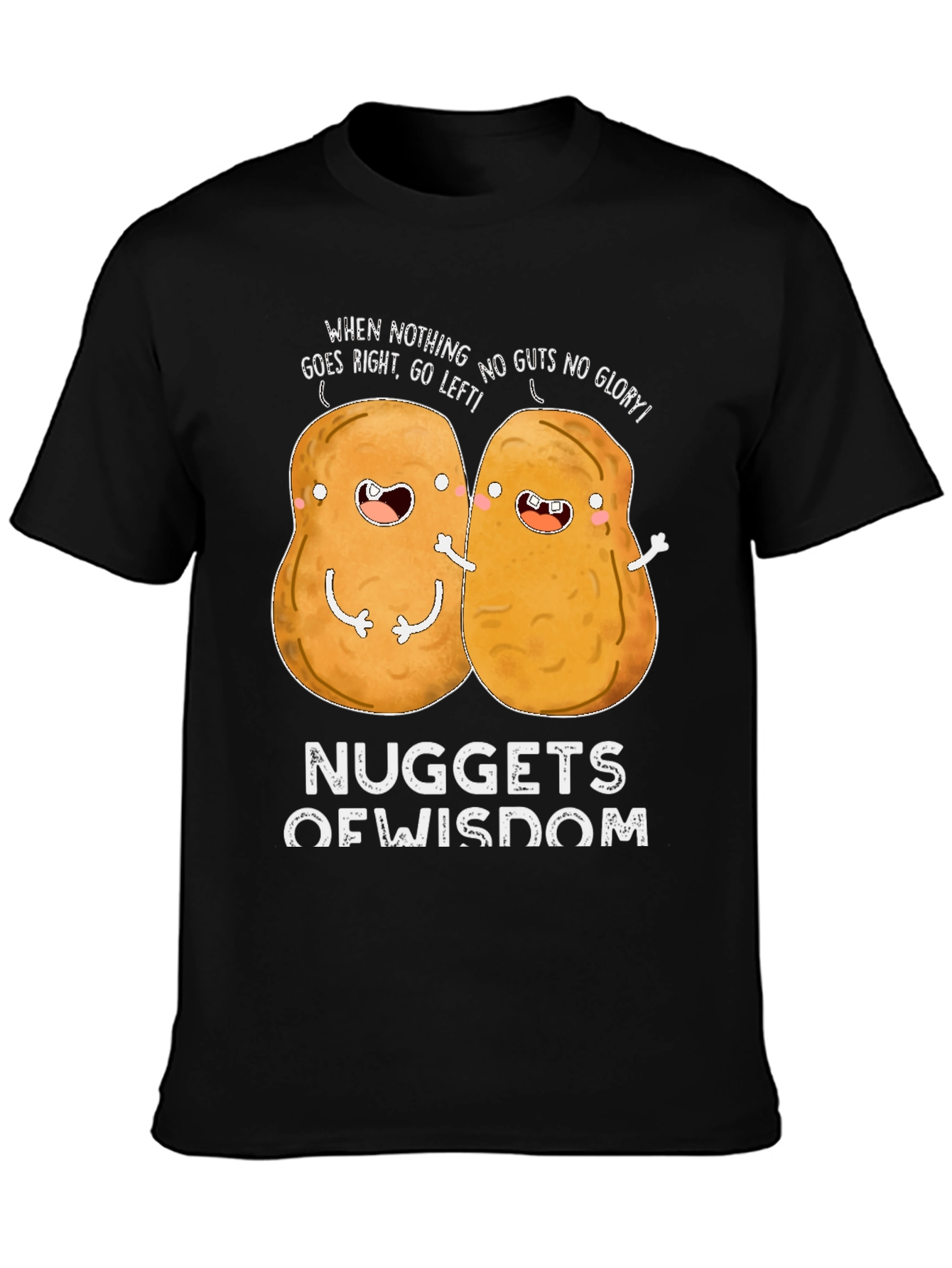 Nuggets of Wisdom Funny Graphic T-Shirt