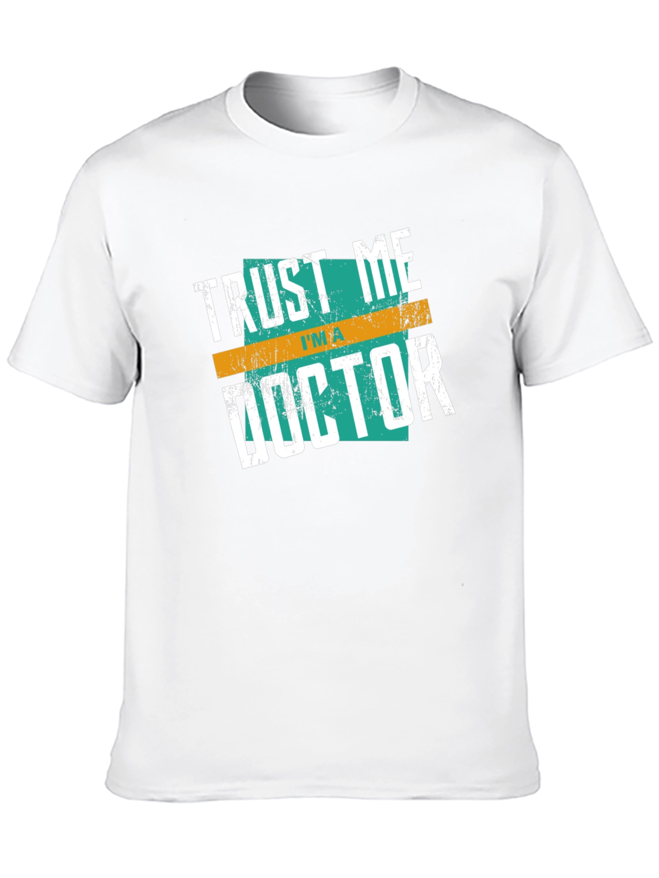 Trust Me Im A Doctor Graphic Tee