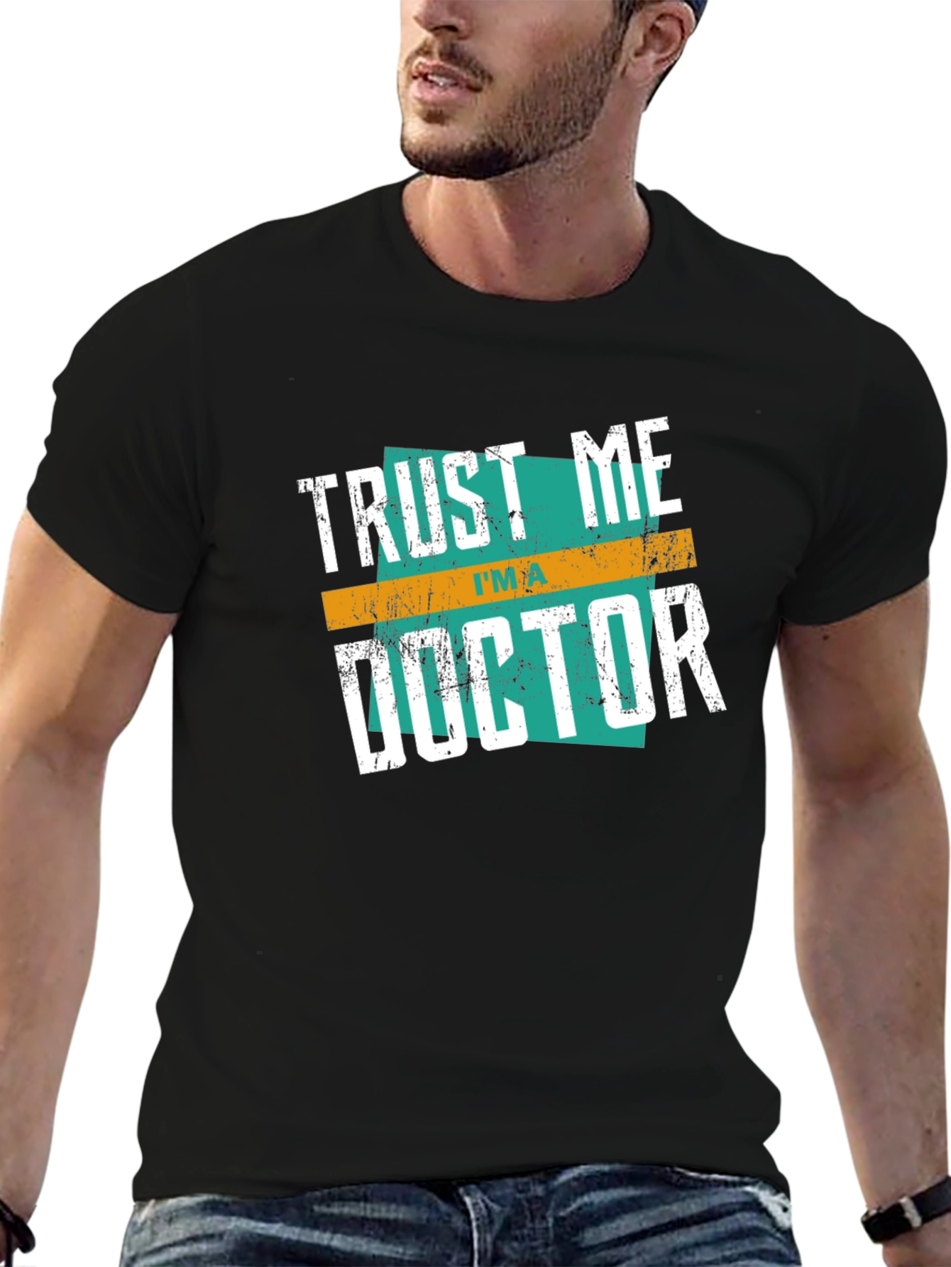 Trust Me Im A Doctor Graphic Tee
