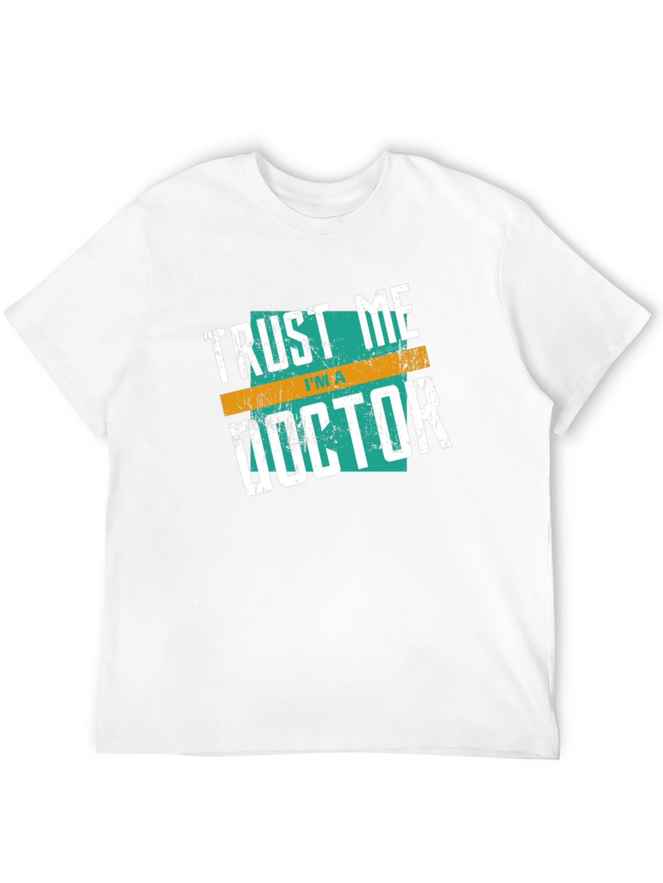 Trust Me Im A Doctor Graphic Tee
