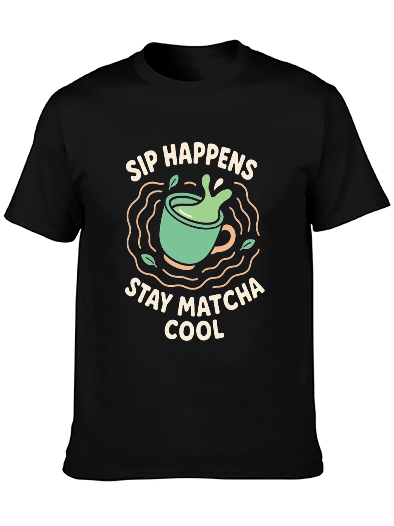 Sip Happens Stay Matcha Cool T-Shirt