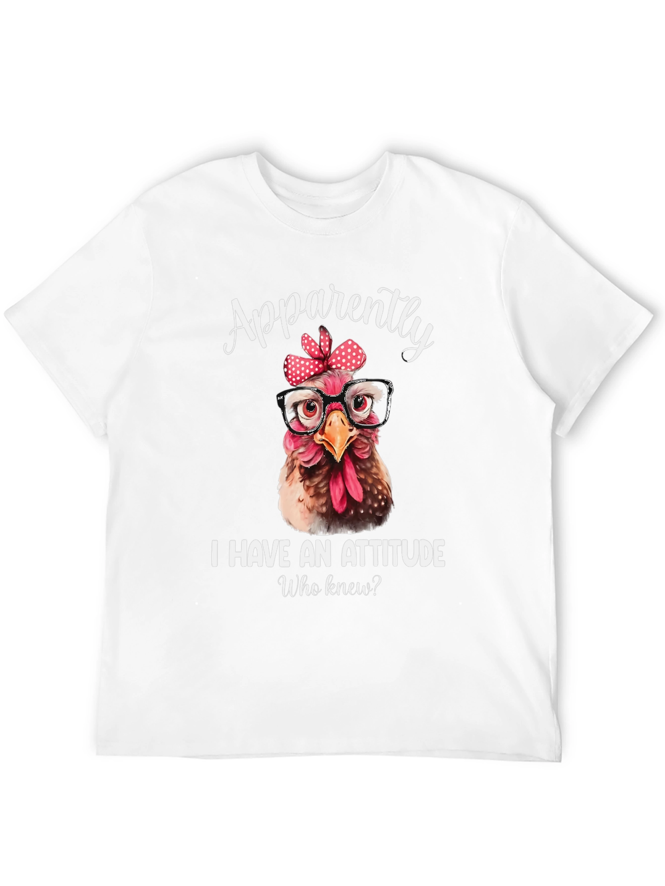 Funny Chicken Attitude Graphic Tee