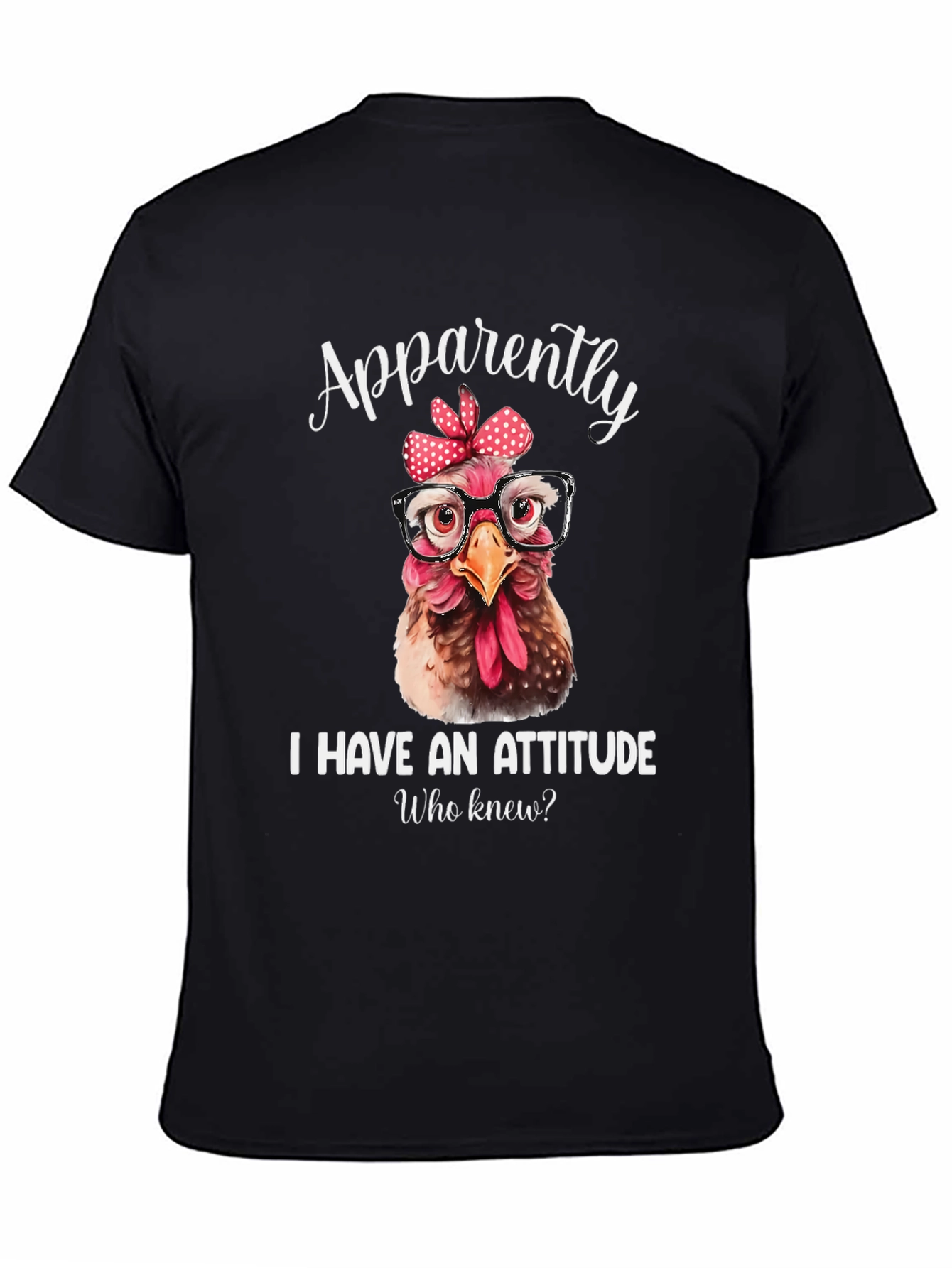 Funny Chicken Attitude Graphic Tee