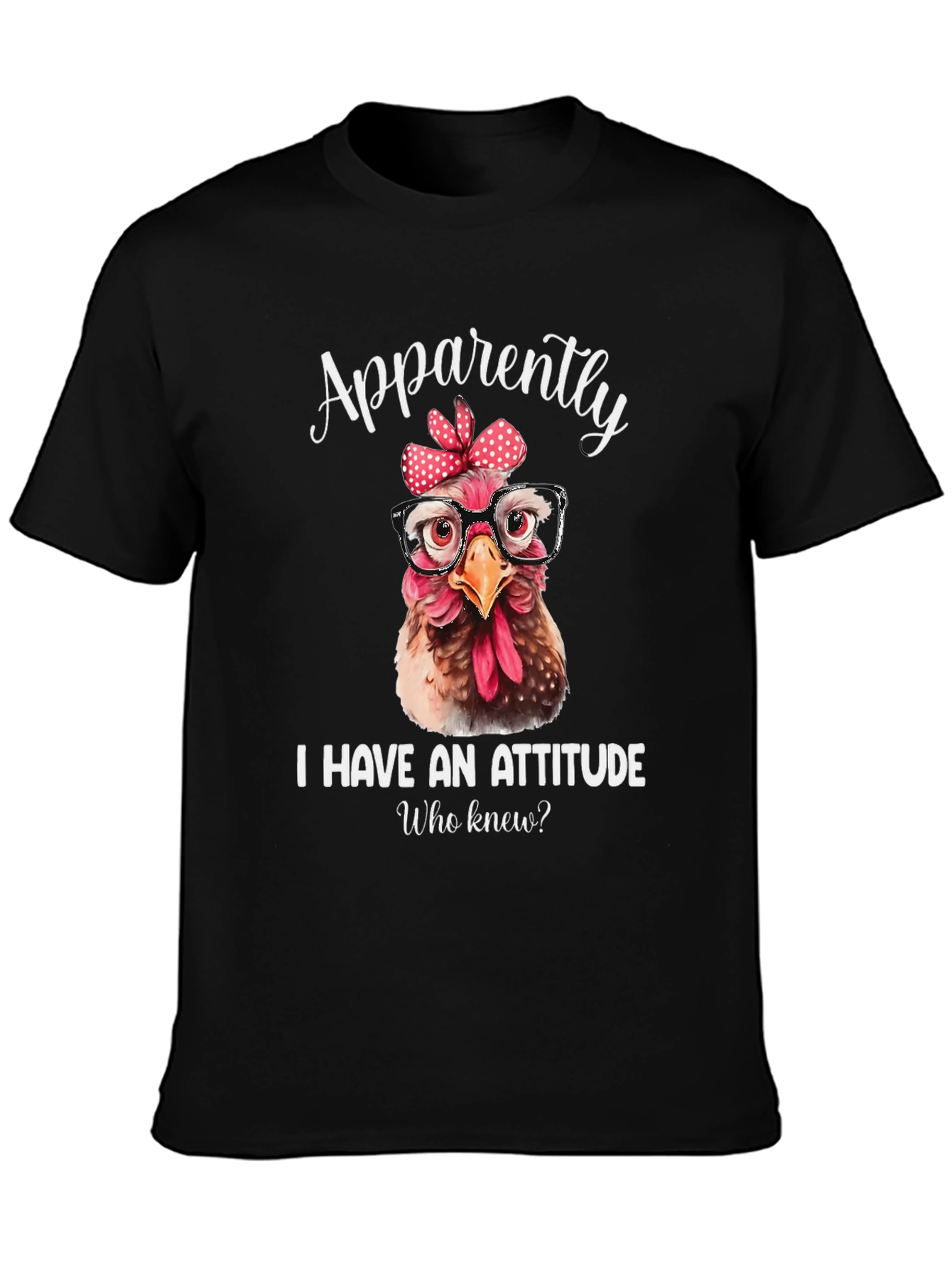 Funny Chicken Attitude Graphic Tee