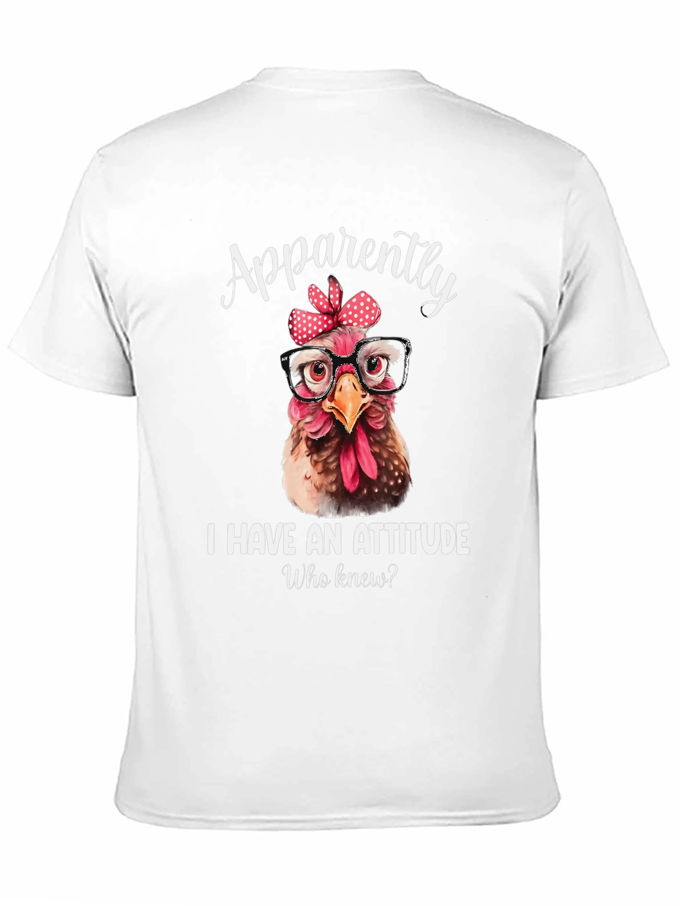Funny Chicken Attitude Graphic Tee