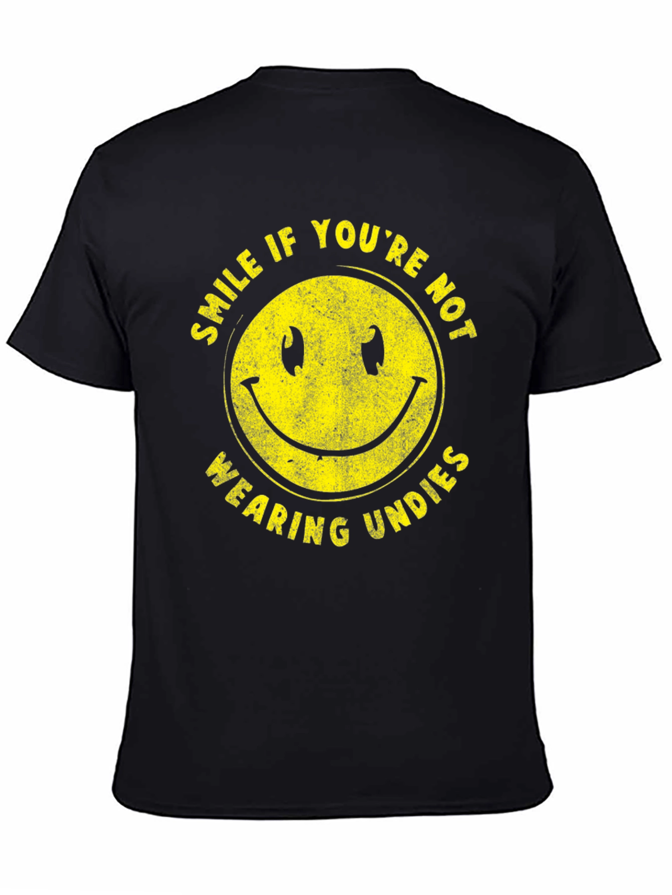 Smile If Youre Not Wearing Undies T-Shirt